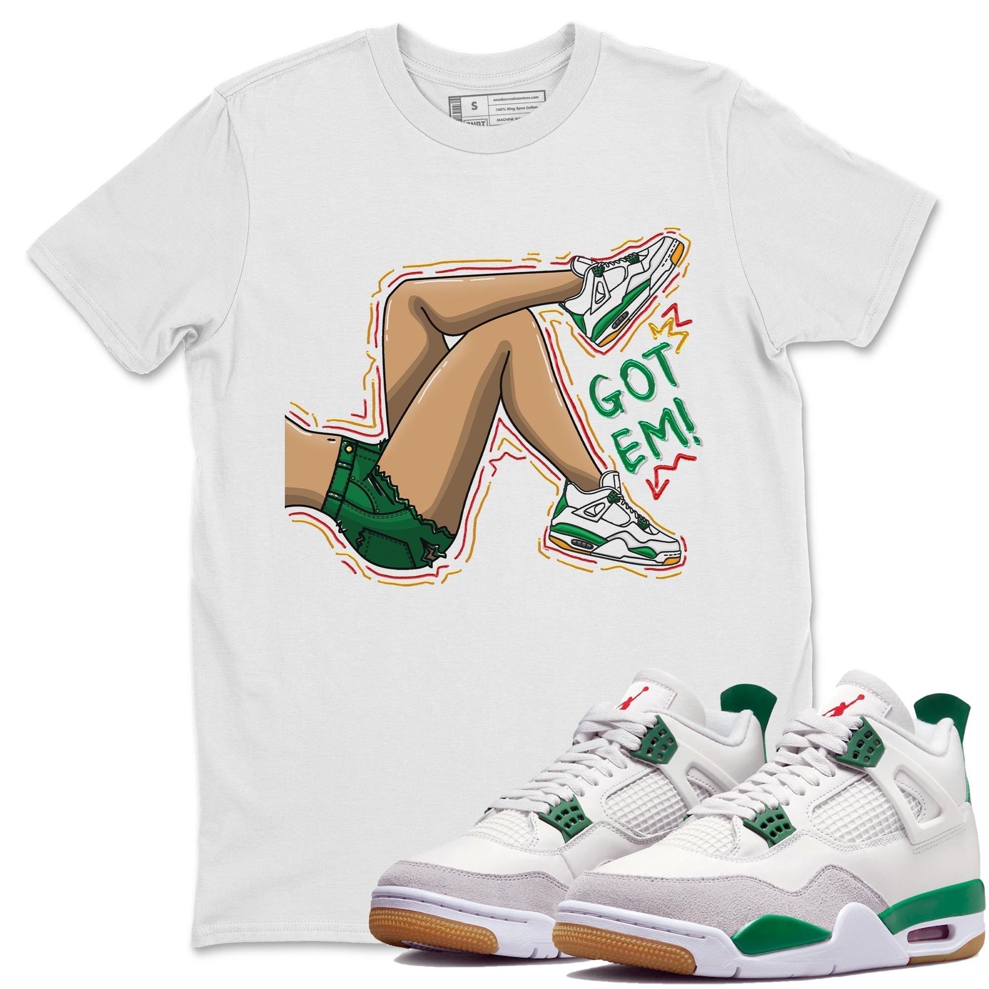 Got Em Legs Unisex Tops - Air Jordan 4 Pine Green SB