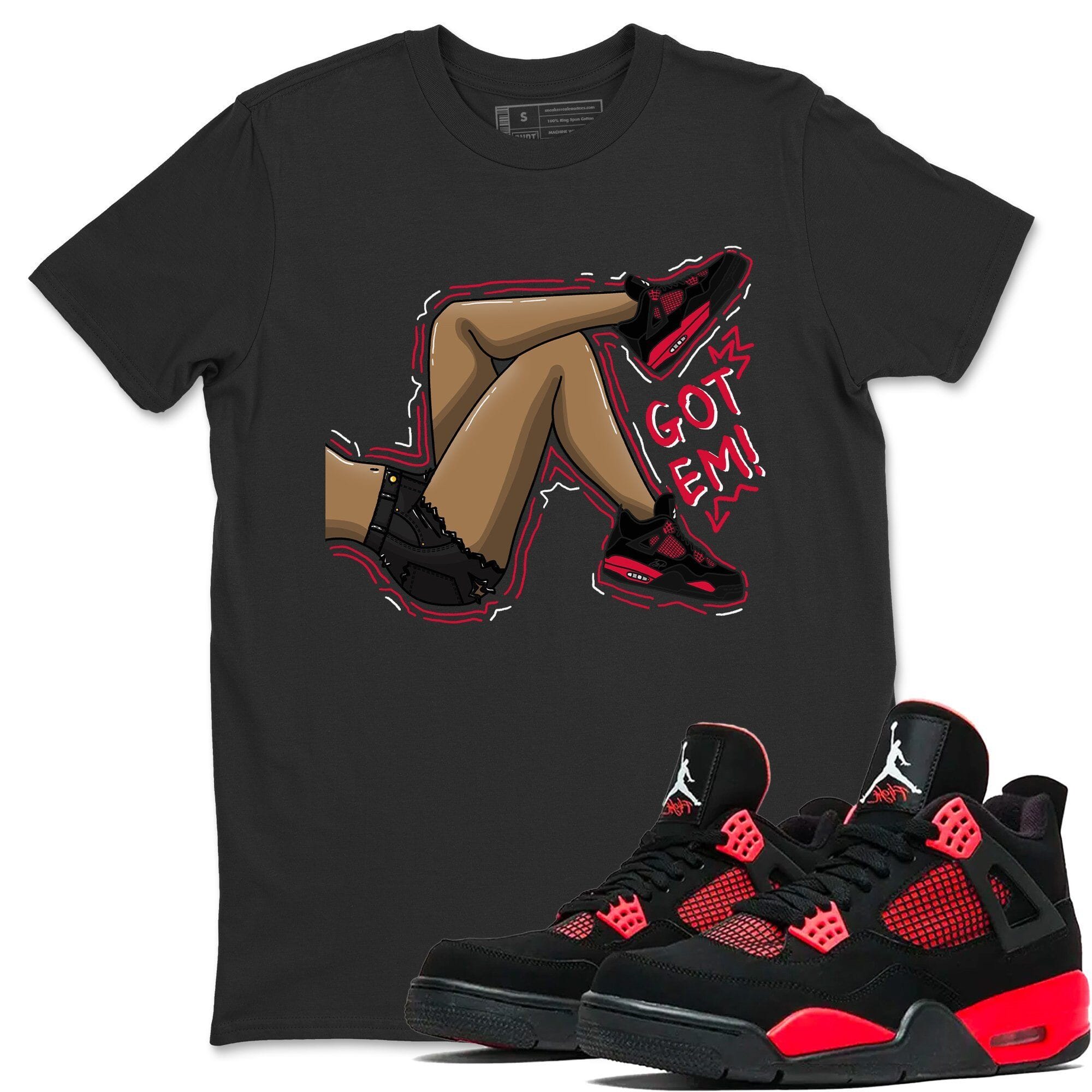 Got Em Legs Unisex Tops - Air Jordan 4 Red Thunder
