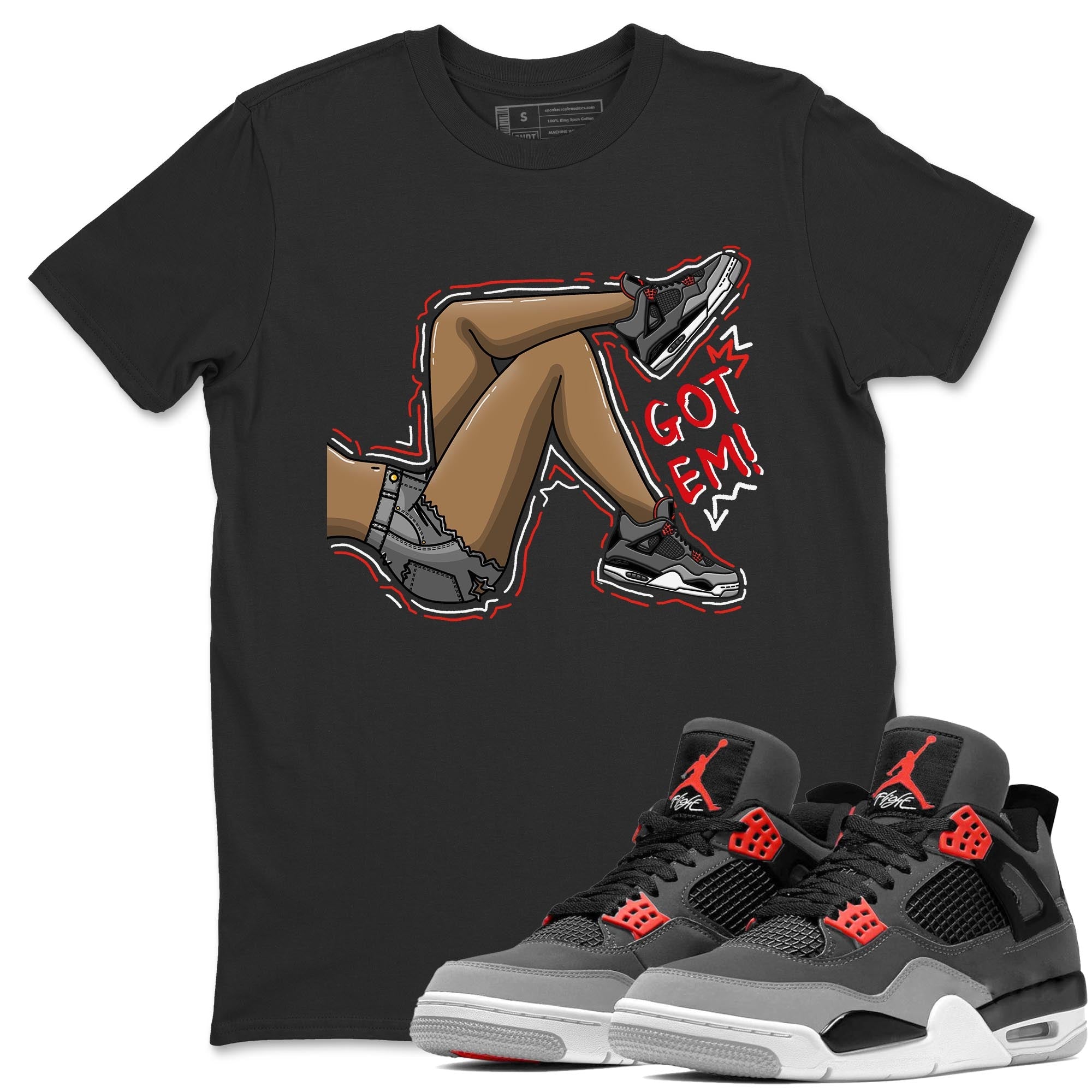 Got Em Legs Unisex Tops - Air Jordan 4 Infrared
