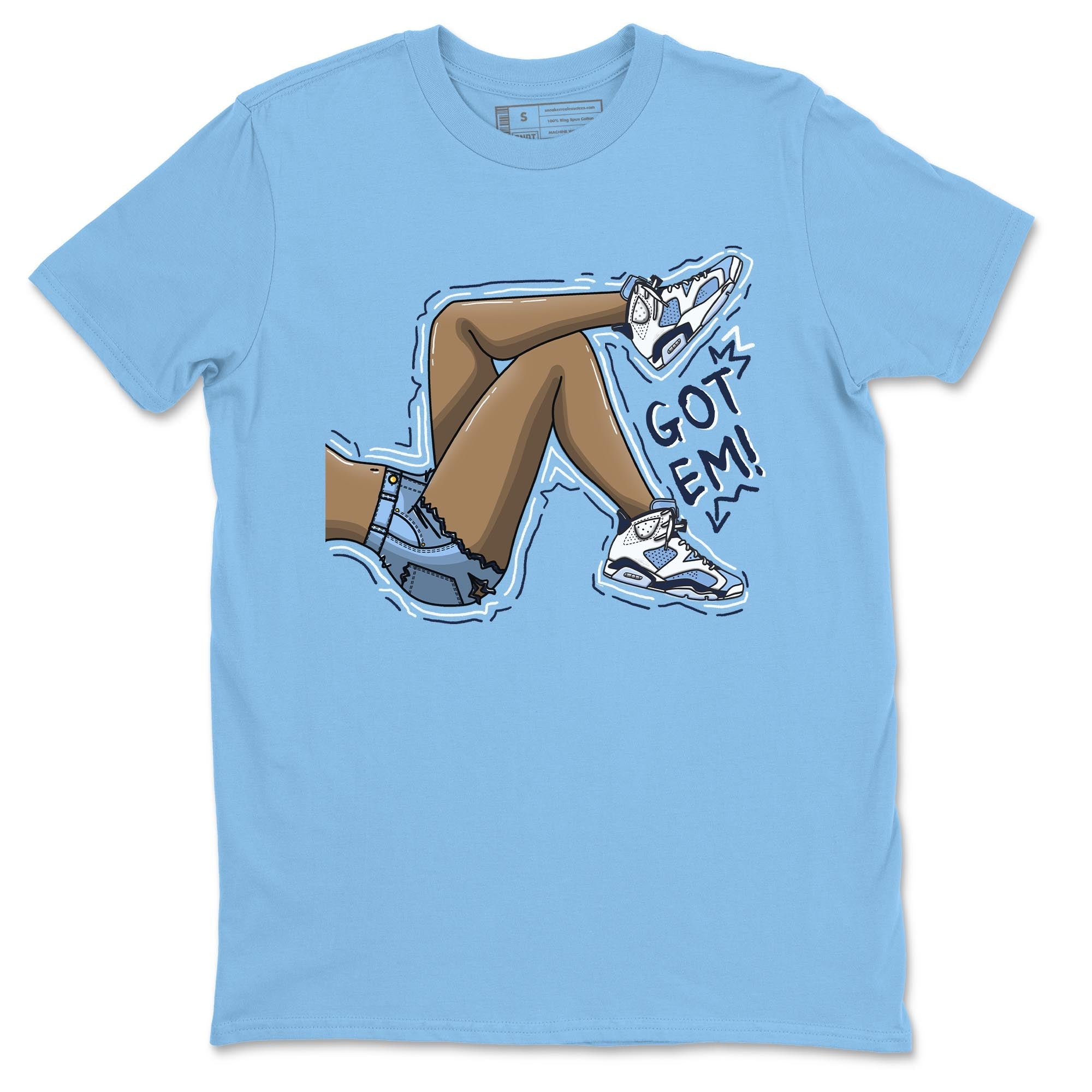 Got Em Legs Unisex Tops - Air Jordan 6 UNC