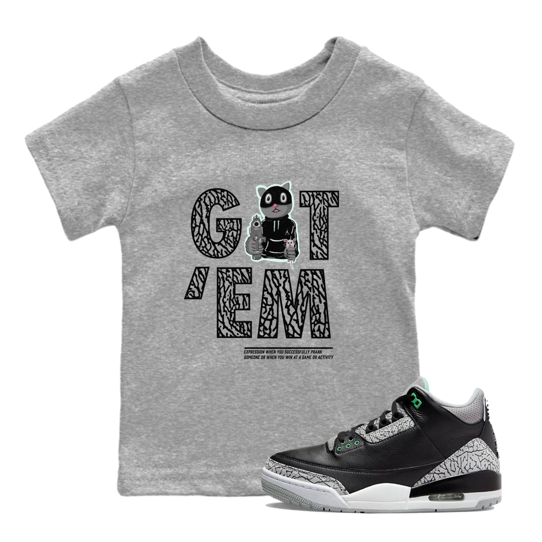 Got'em Cat snkmatch Tees Kids - Air Jordan 3 Green Glow