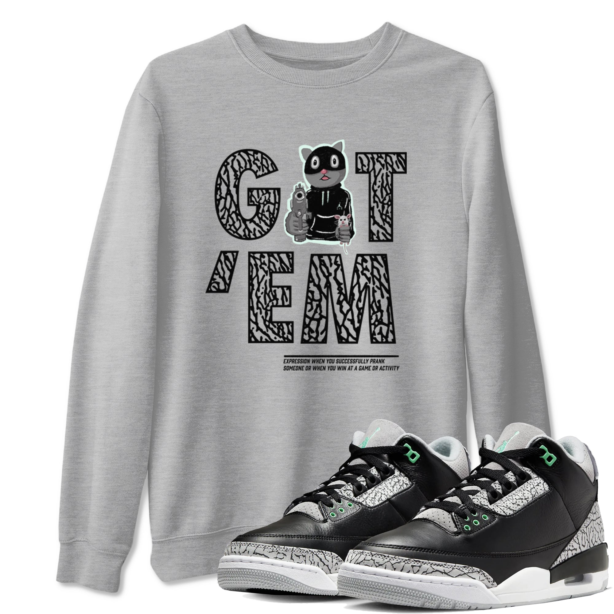 Got'em Cat snkmatch Tees - Air Jordan 3 Green Glow