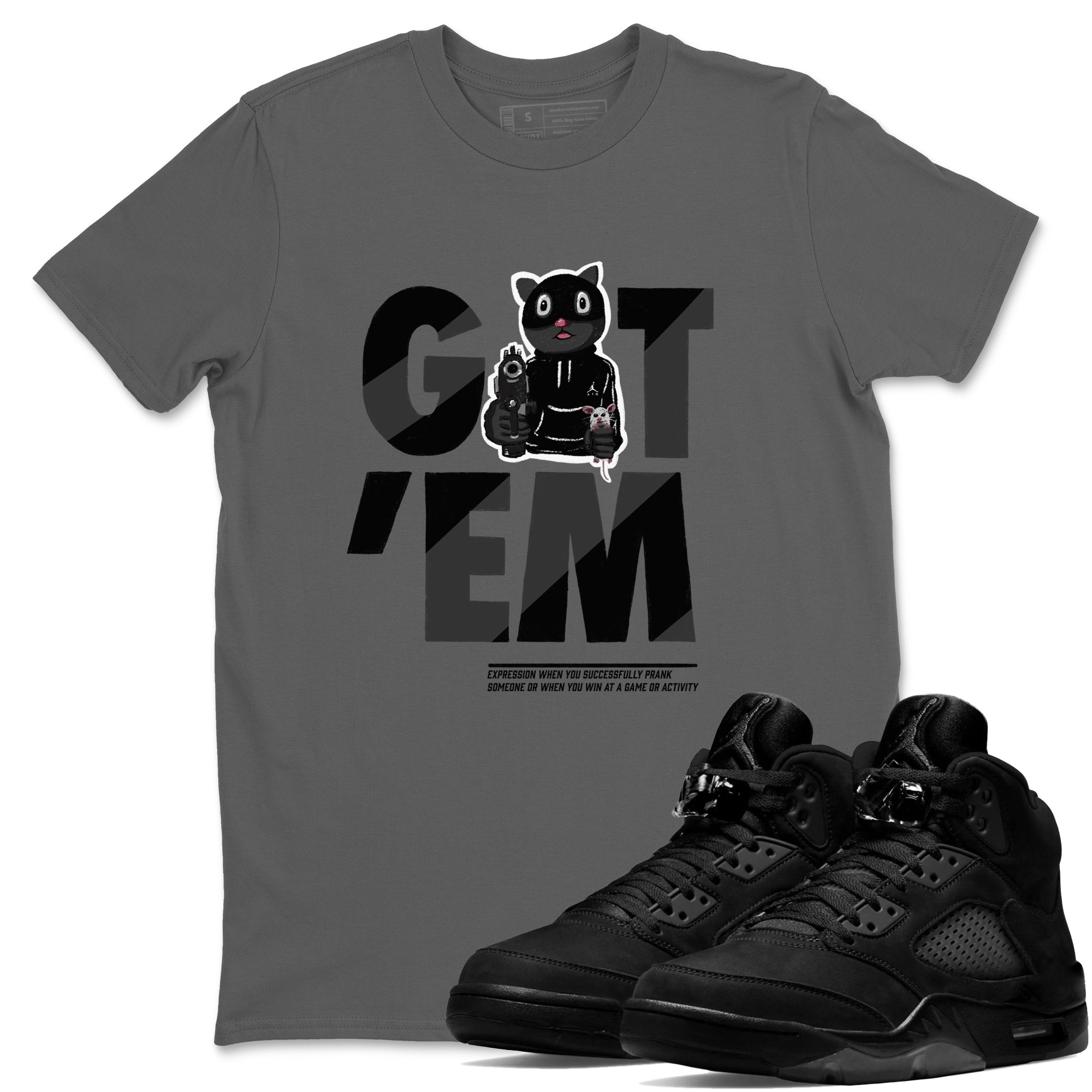 Got'em Cat snkmatch Tees - Air Jordan 5 Black Cat