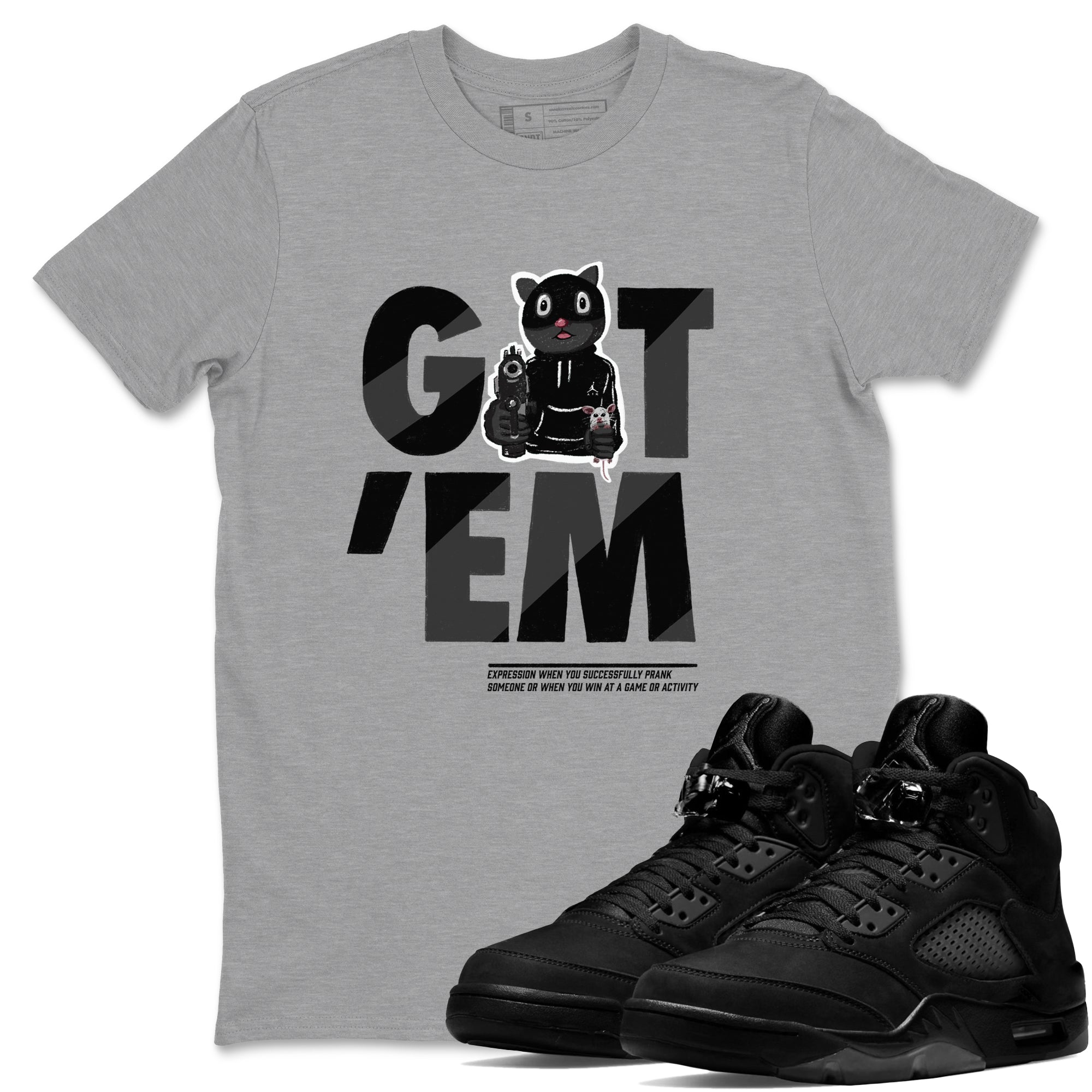 Got'em Cat snkmatch Tees - Air Jordan 5 Black Cat