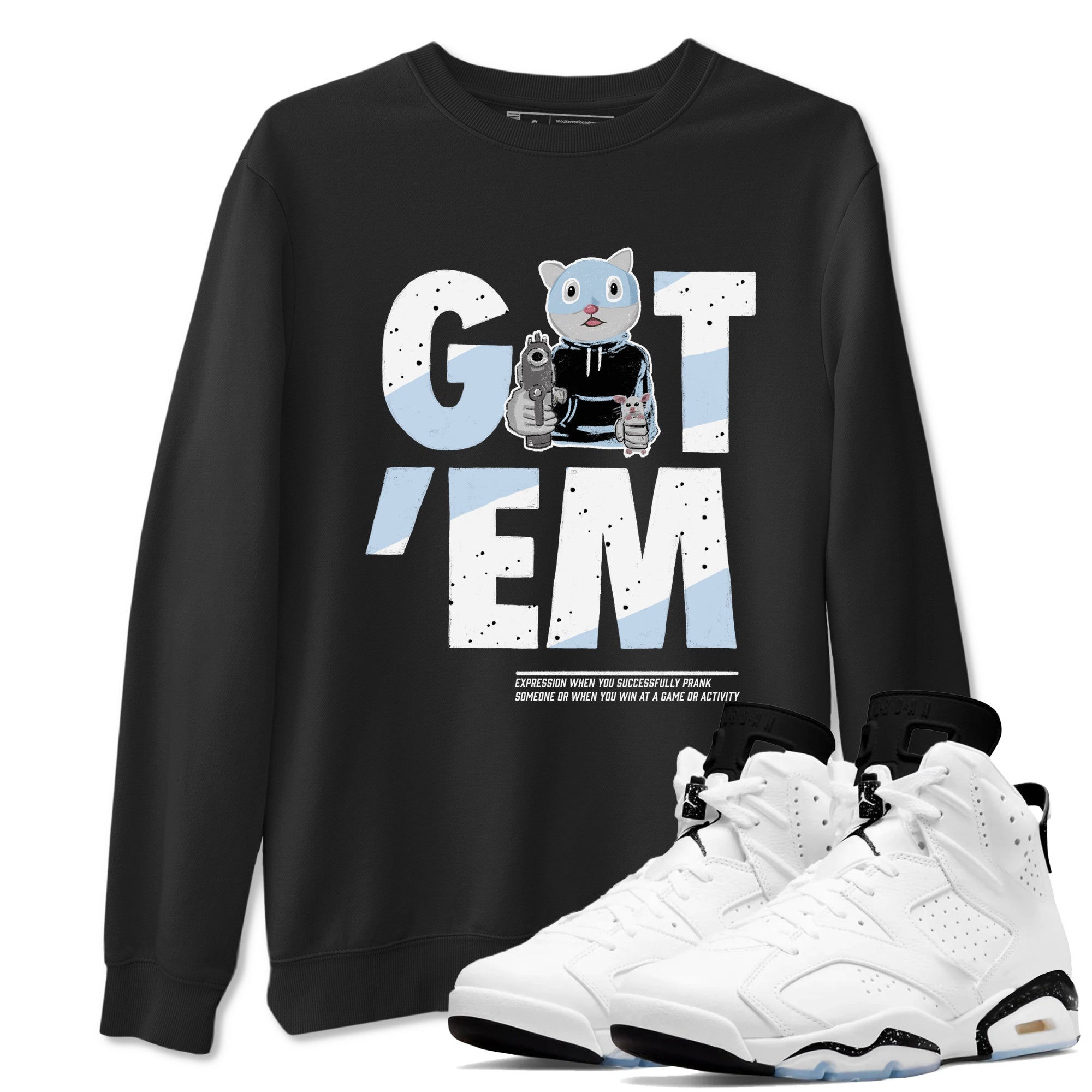 Got'em Cat snkmatch Tees - Air Jordan 6 White Black