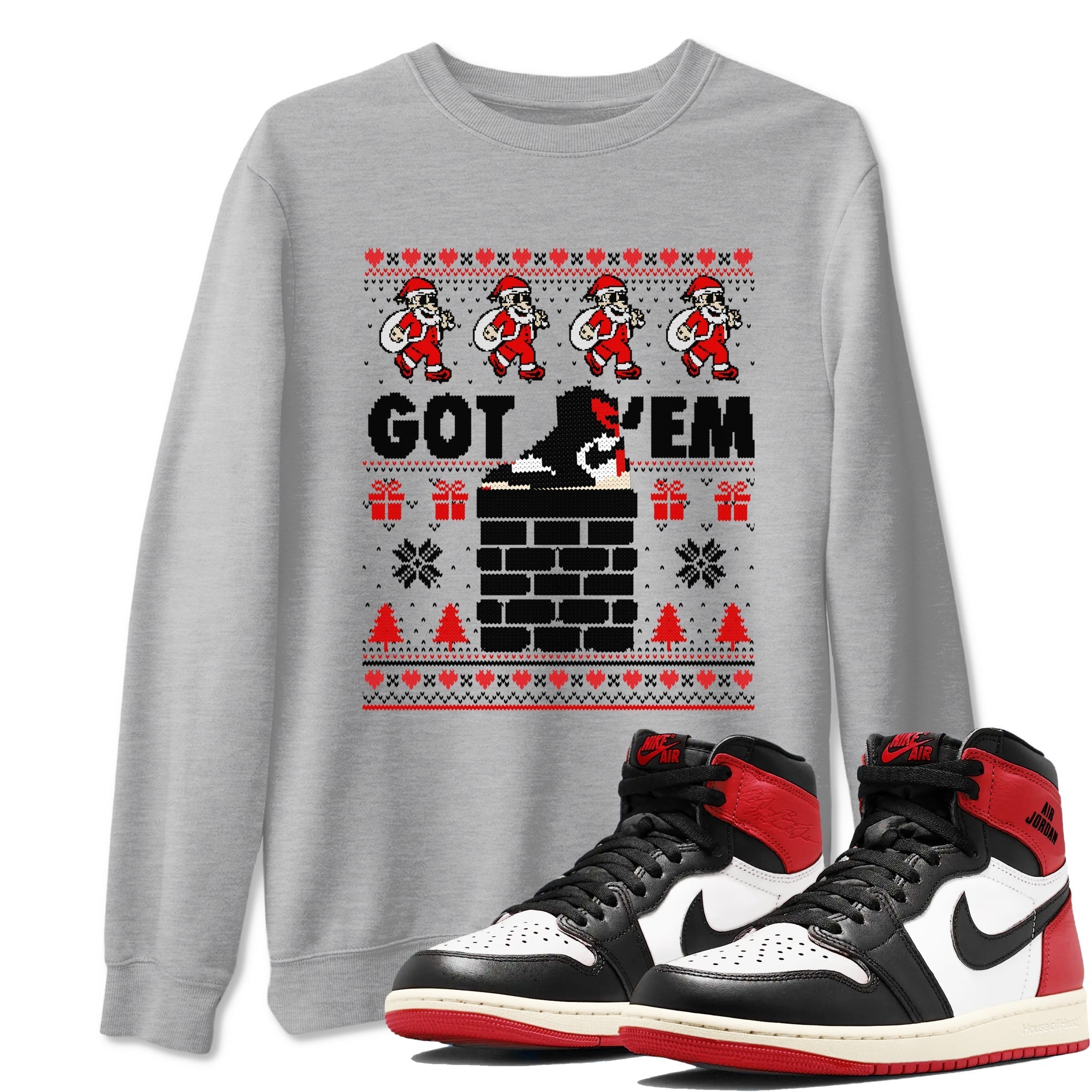 Got'em Santa snkmatch Tees - Air Jordan 1 Black Toe Reimagined