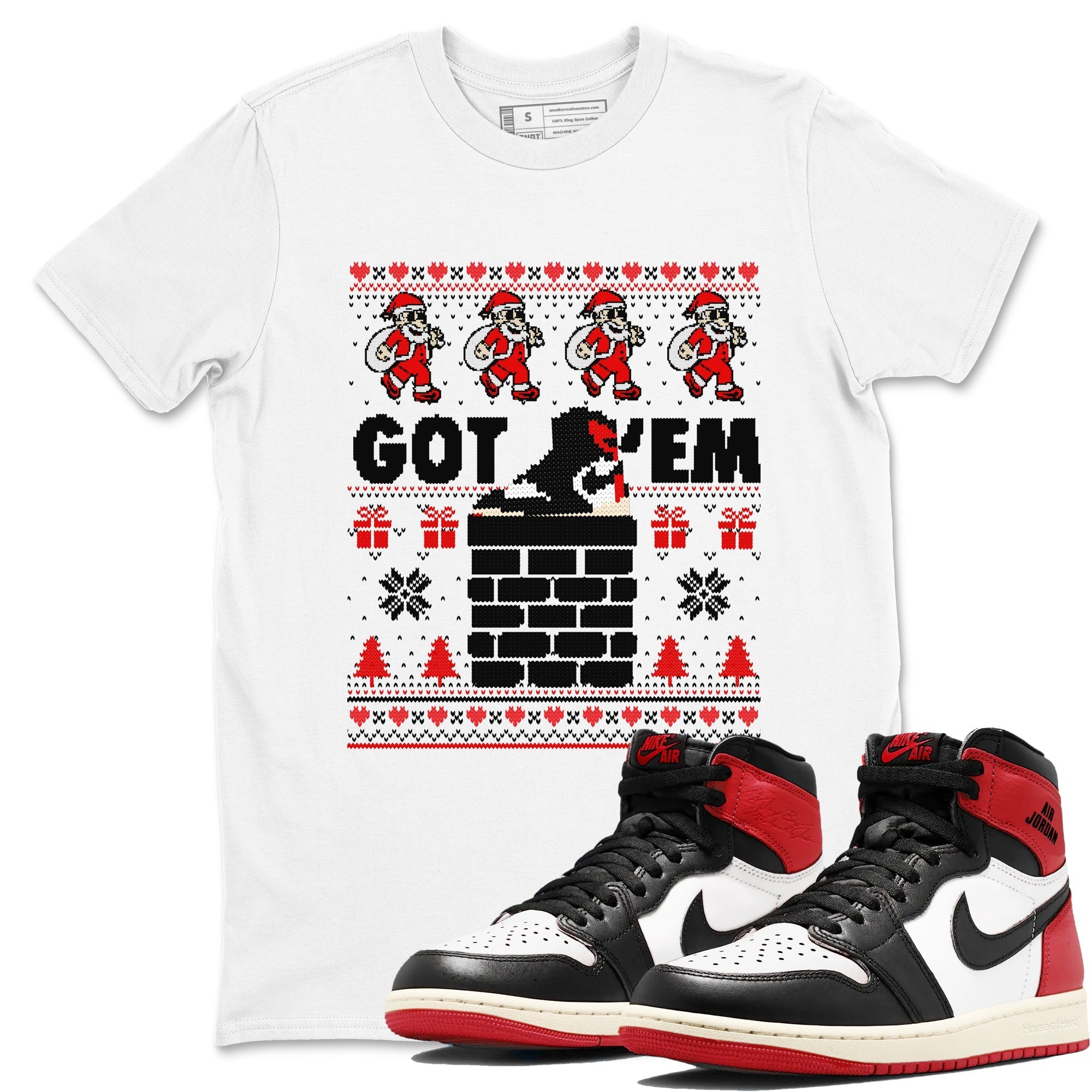 Got'em Santa snkmatch Tees - Air Jordan 1 Black Toe Reimagined