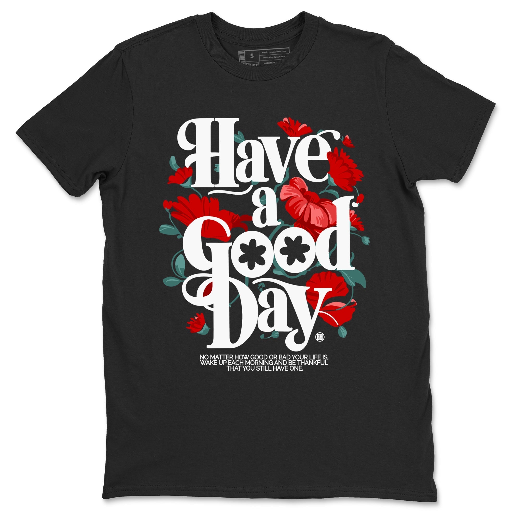 Have A Good Day snkmatch Tees - Air Jordan 11 Bred Velvet