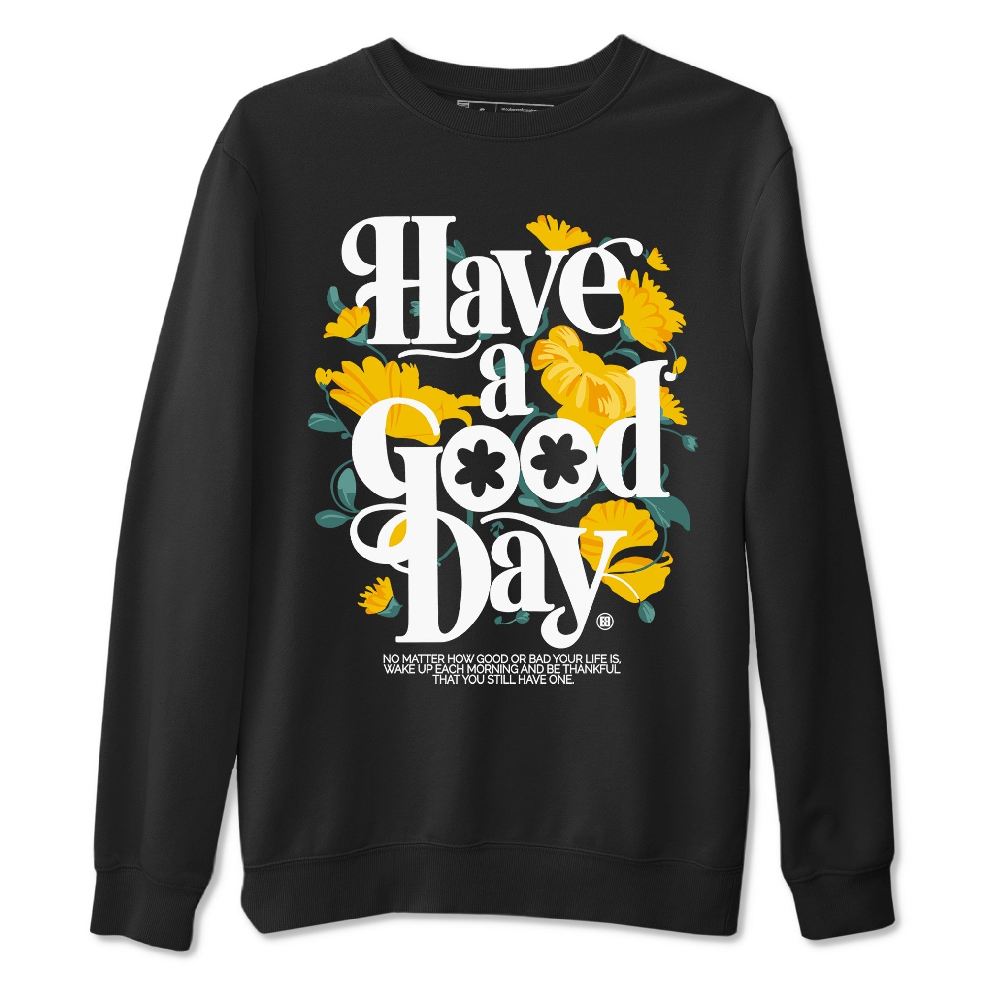 Have A Good Day snkmatch Tees - Dunk High Pollen
