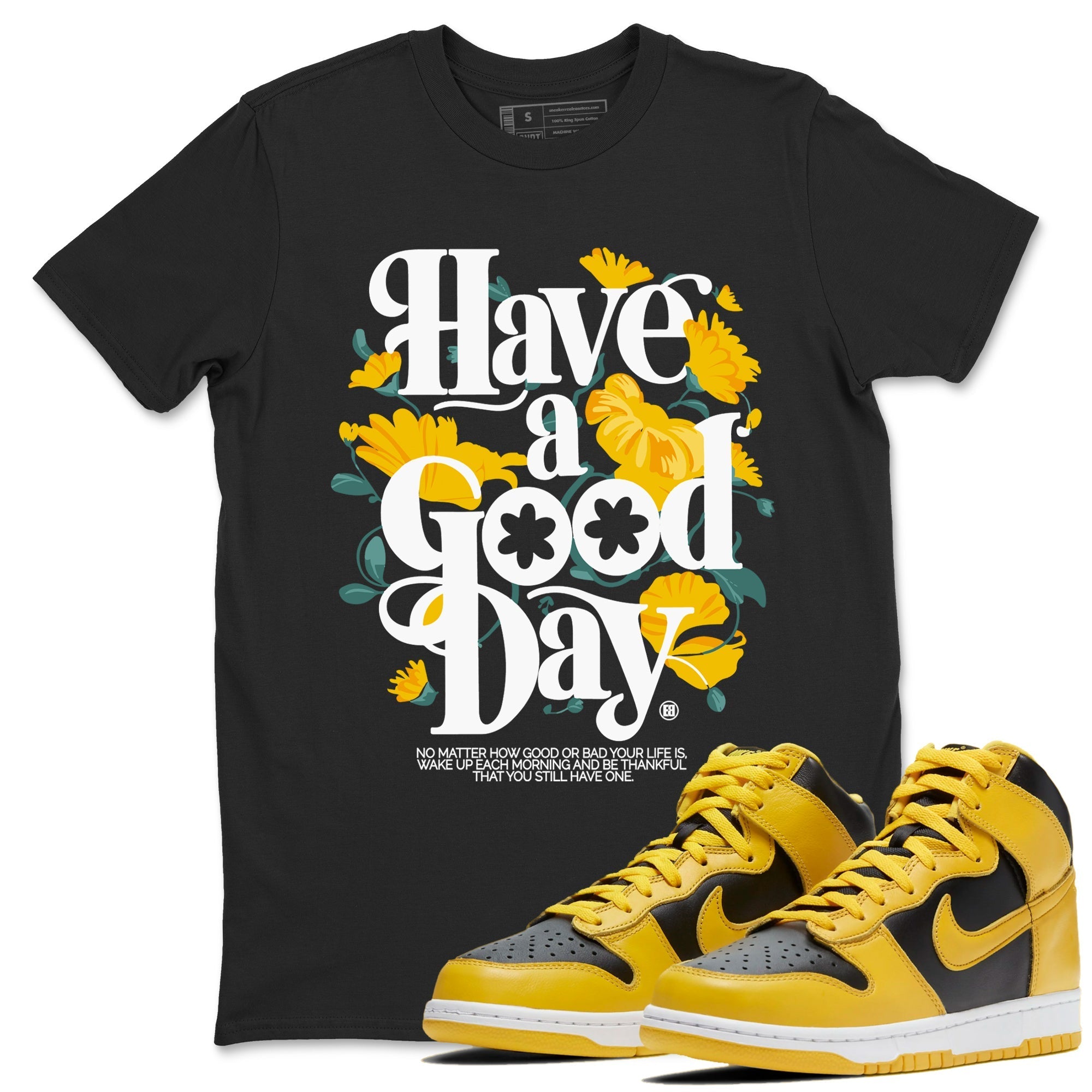 Have A Good Day snkmatch Tees - Dunk High Pollen