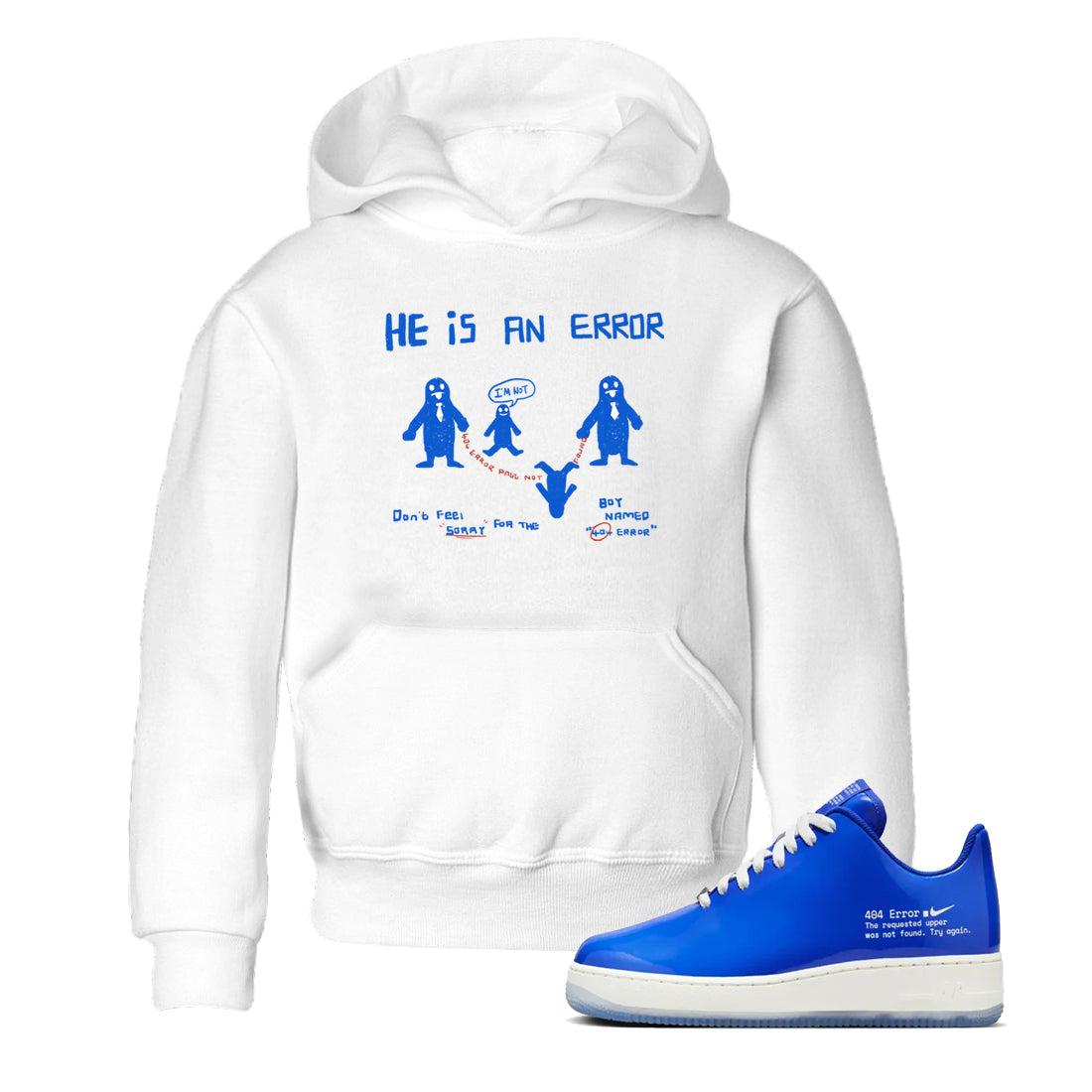 He Is An Error snkmatch Tees Kids - Air Force 1 404 Error