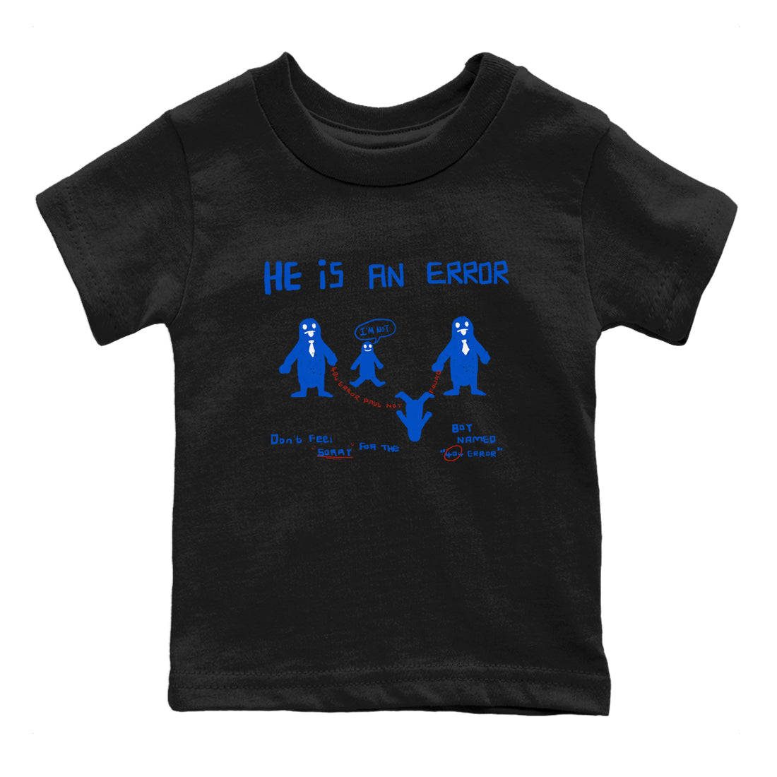 He Is An Error snkmatch Tees Kids - Air Force 1 404 Error