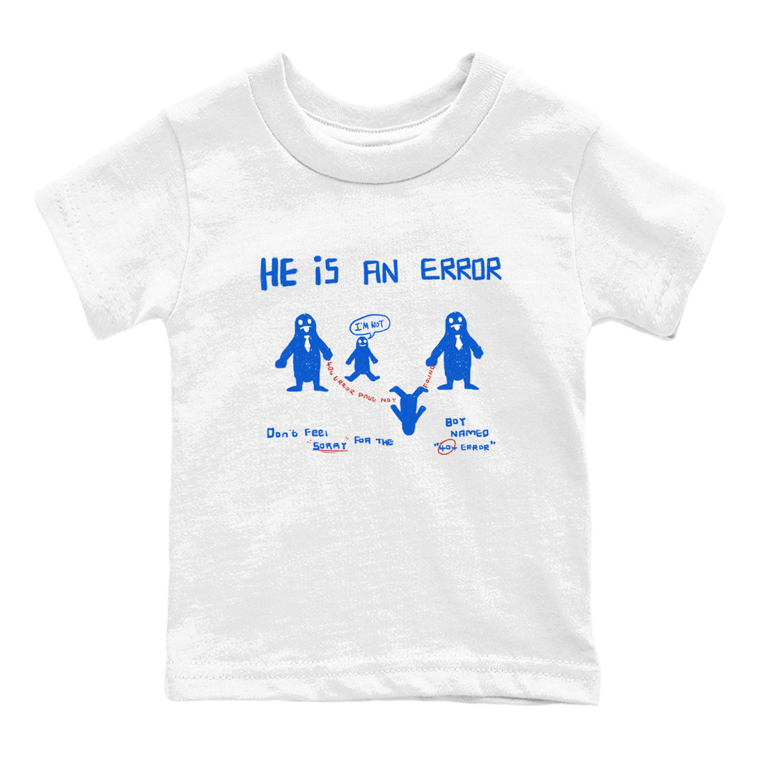 He Is An Error snkmatch Tees Kids - Air Force 1 404 Error