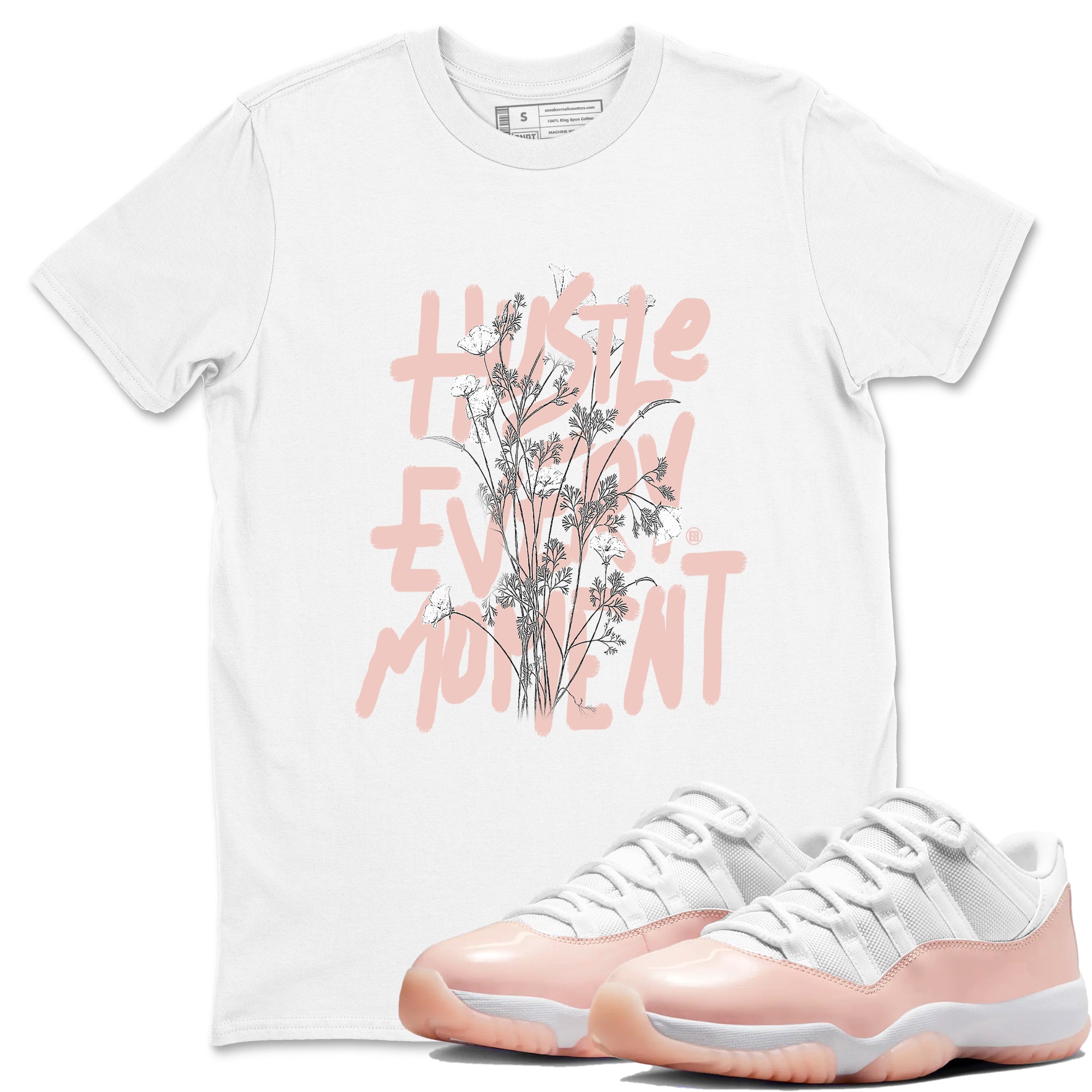 Hustle Every Moment snkmatch Tees - Air Jordan 11 Legend Pink