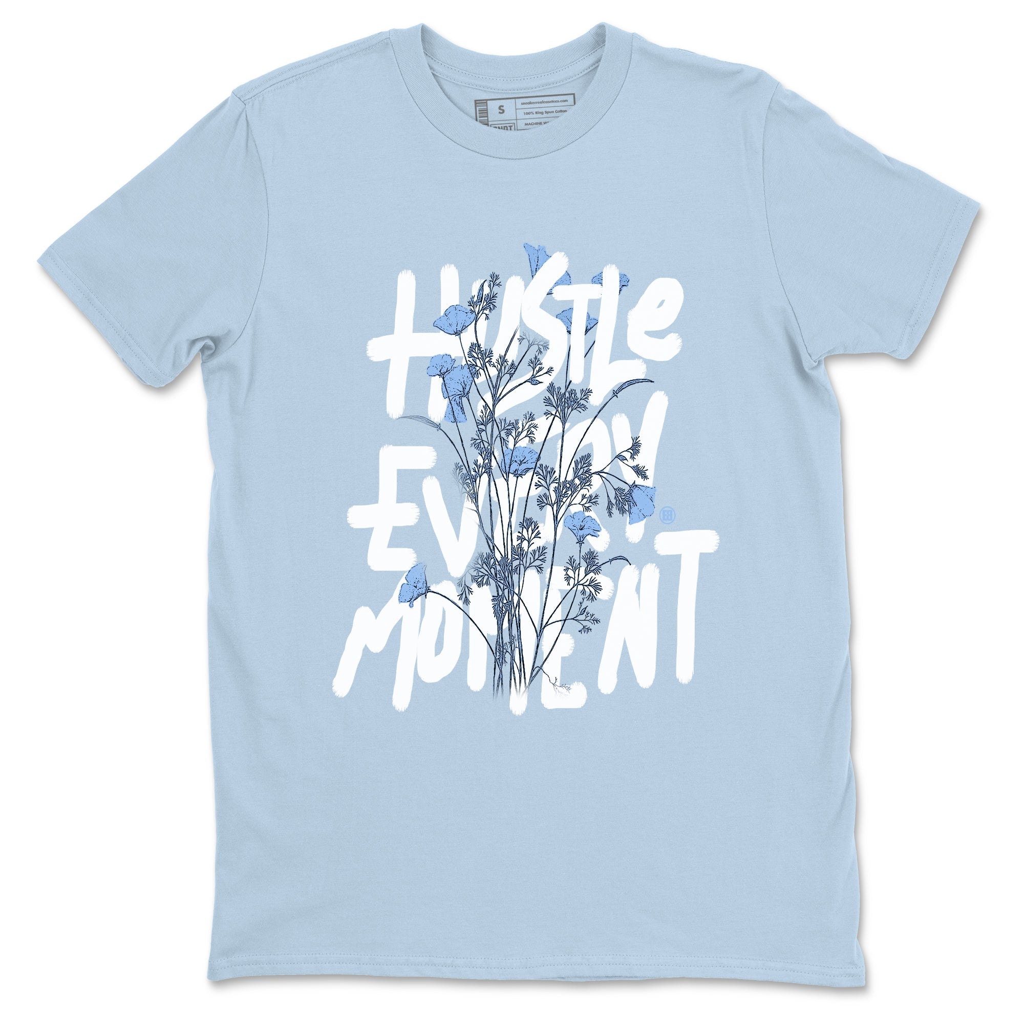 Hustle Every Moment snkmatch Tees - Air Jordan 4 Forget Me Not