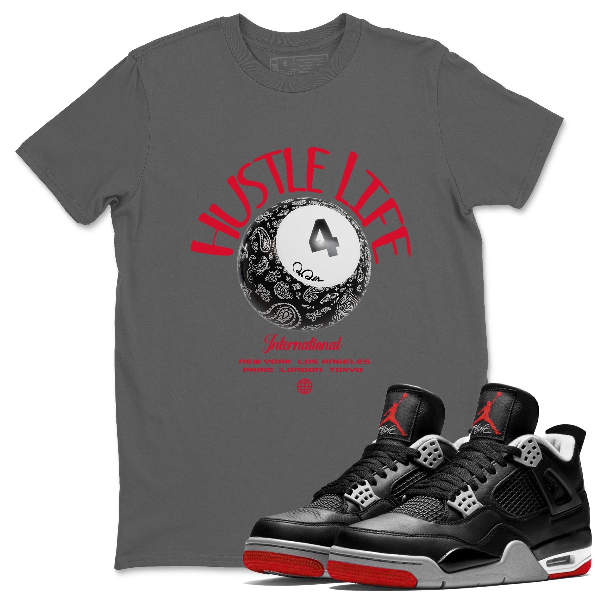 Hustle Life snkmatch Tees - Air Jordan 4 Bred Reimagined