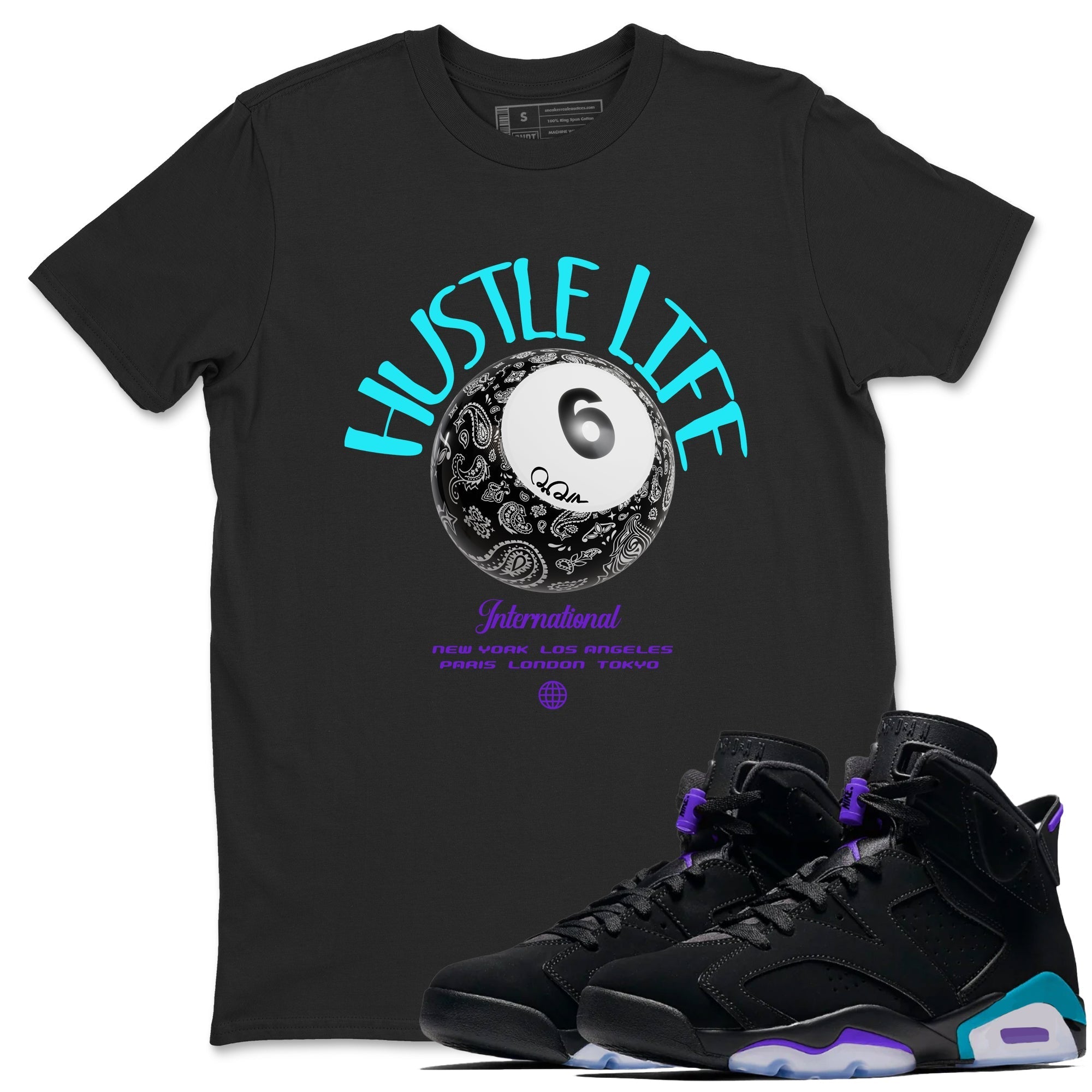 Hustle Life snkmatch Tee - Air Jordan 6 Aqua