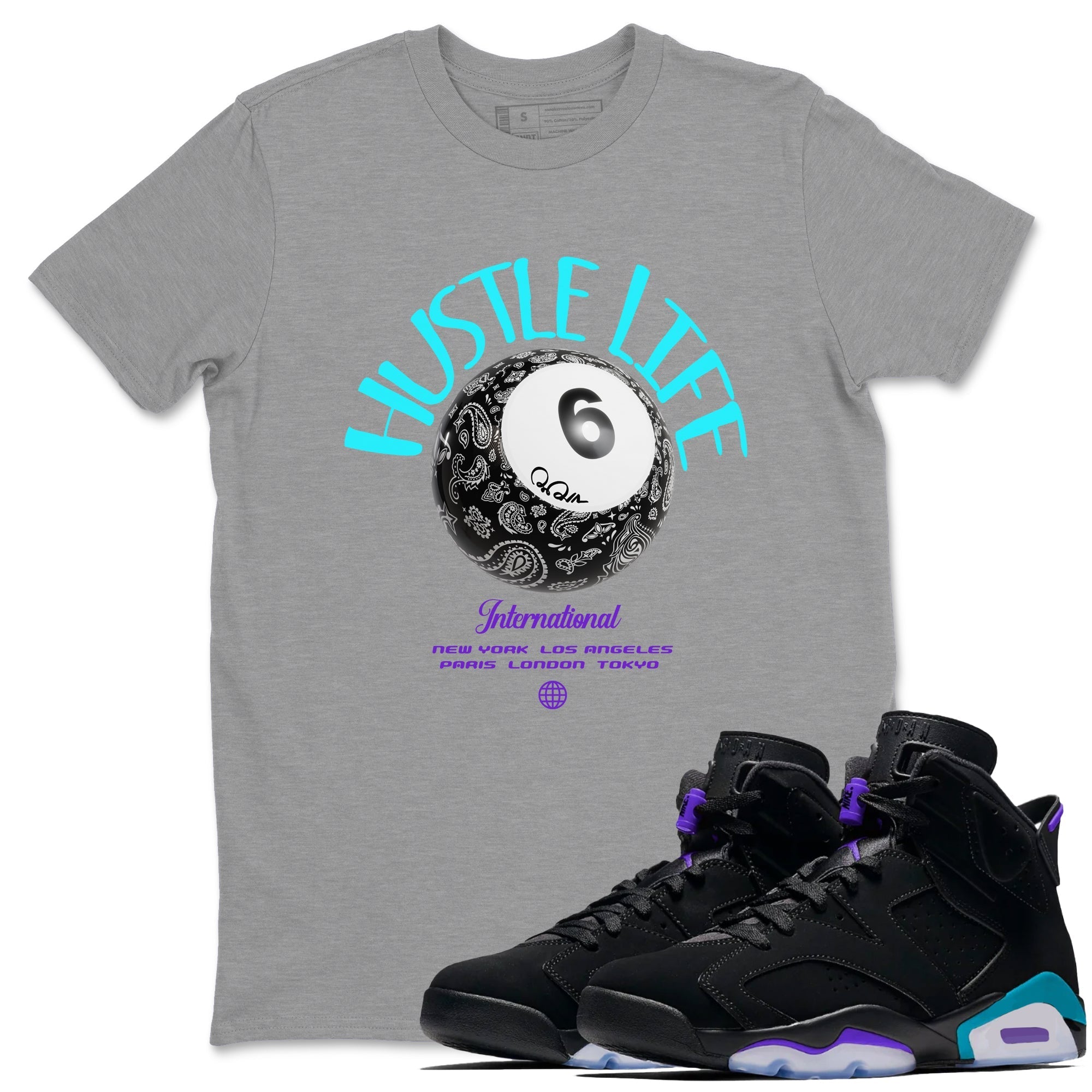 Hustle Life snkmatch Tee - Air Jordan 6 Aqua