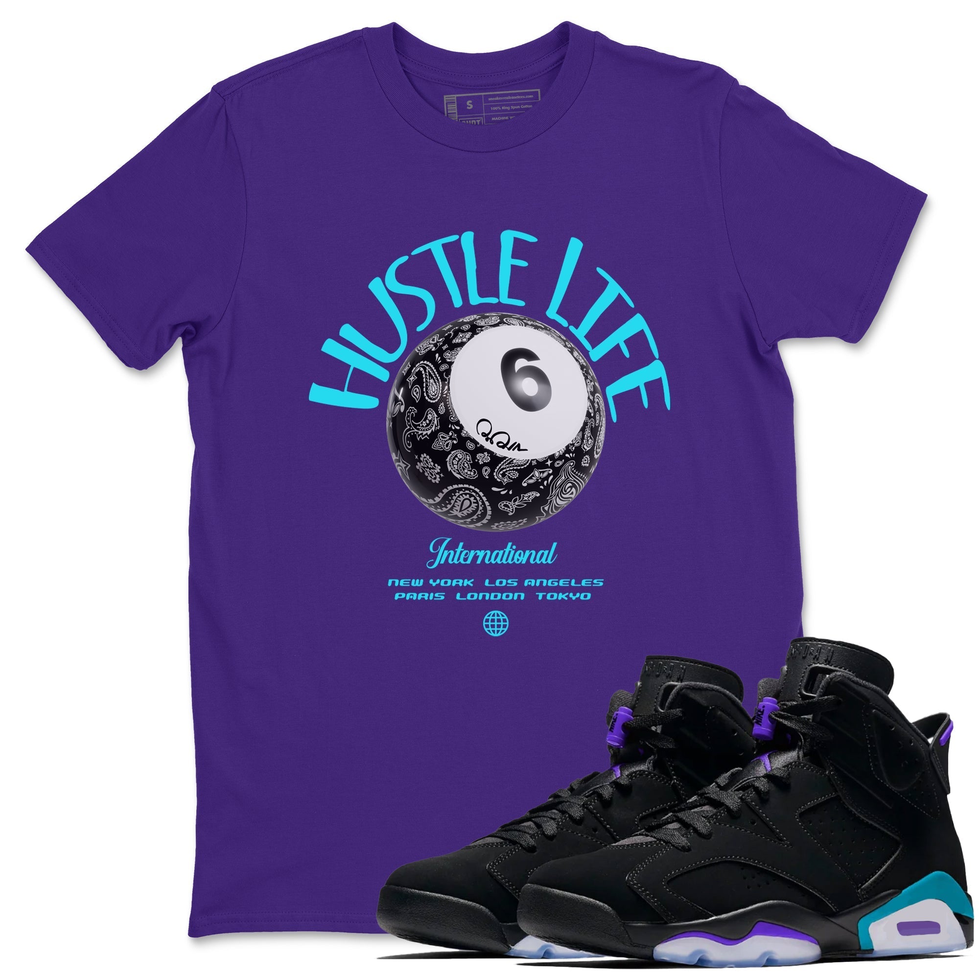 Hustle Life snkmatch Tee - Air Jordan 6 Aqua