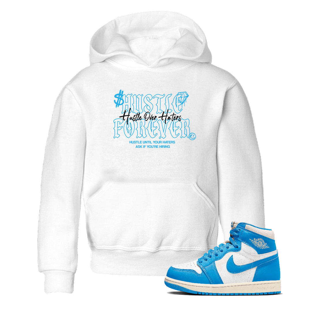 Hustle Over Haters snkmatch Tees Kids - Air Jordan 1 UNC Reimagined