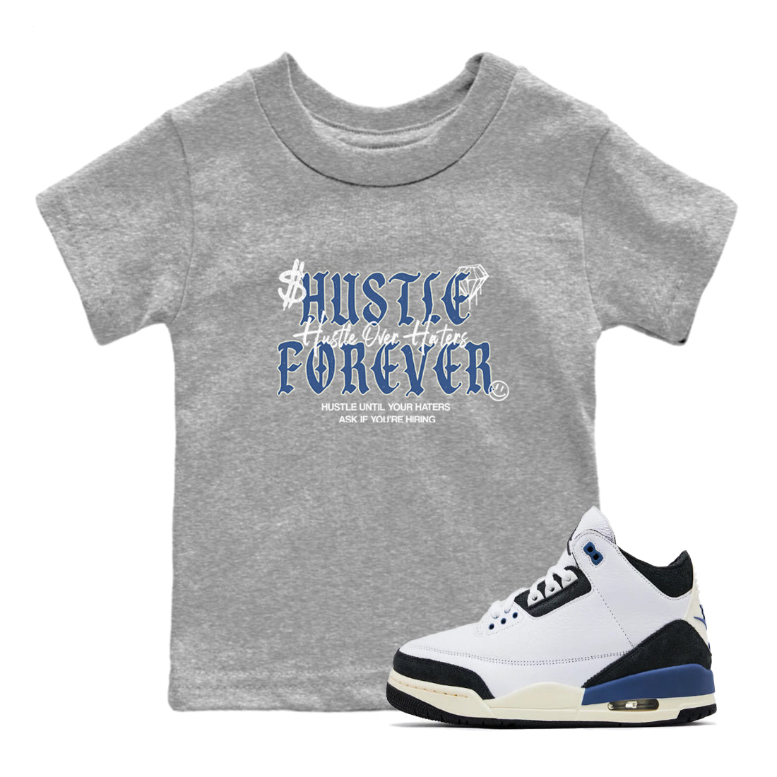 Hustle Over Haters snkmatch Tees Kids - Air Jordan 3 A Ma Maniere x Diffused Blue