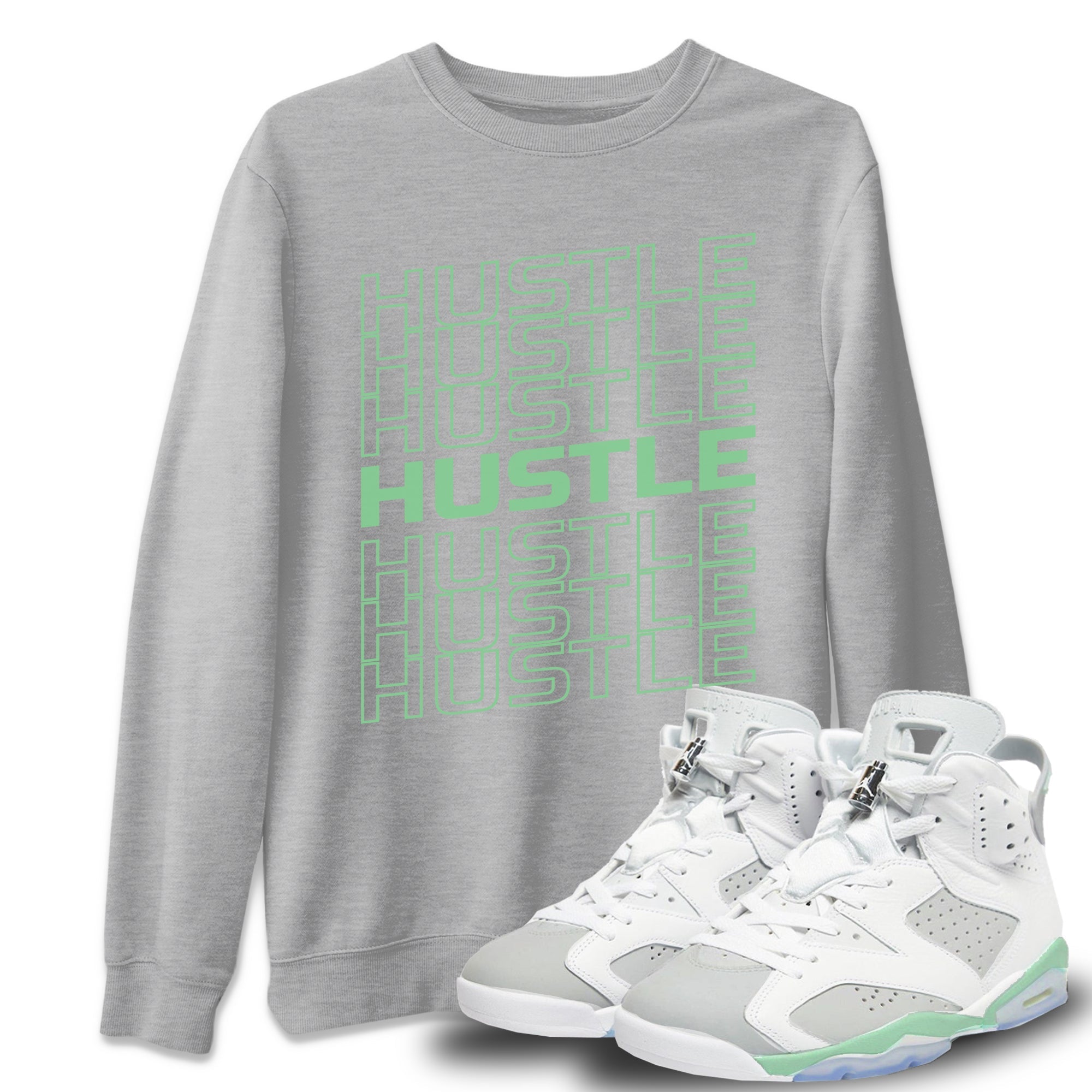 Hustle Typo Unisex Tops - Air Jordan 6 Mint Foam