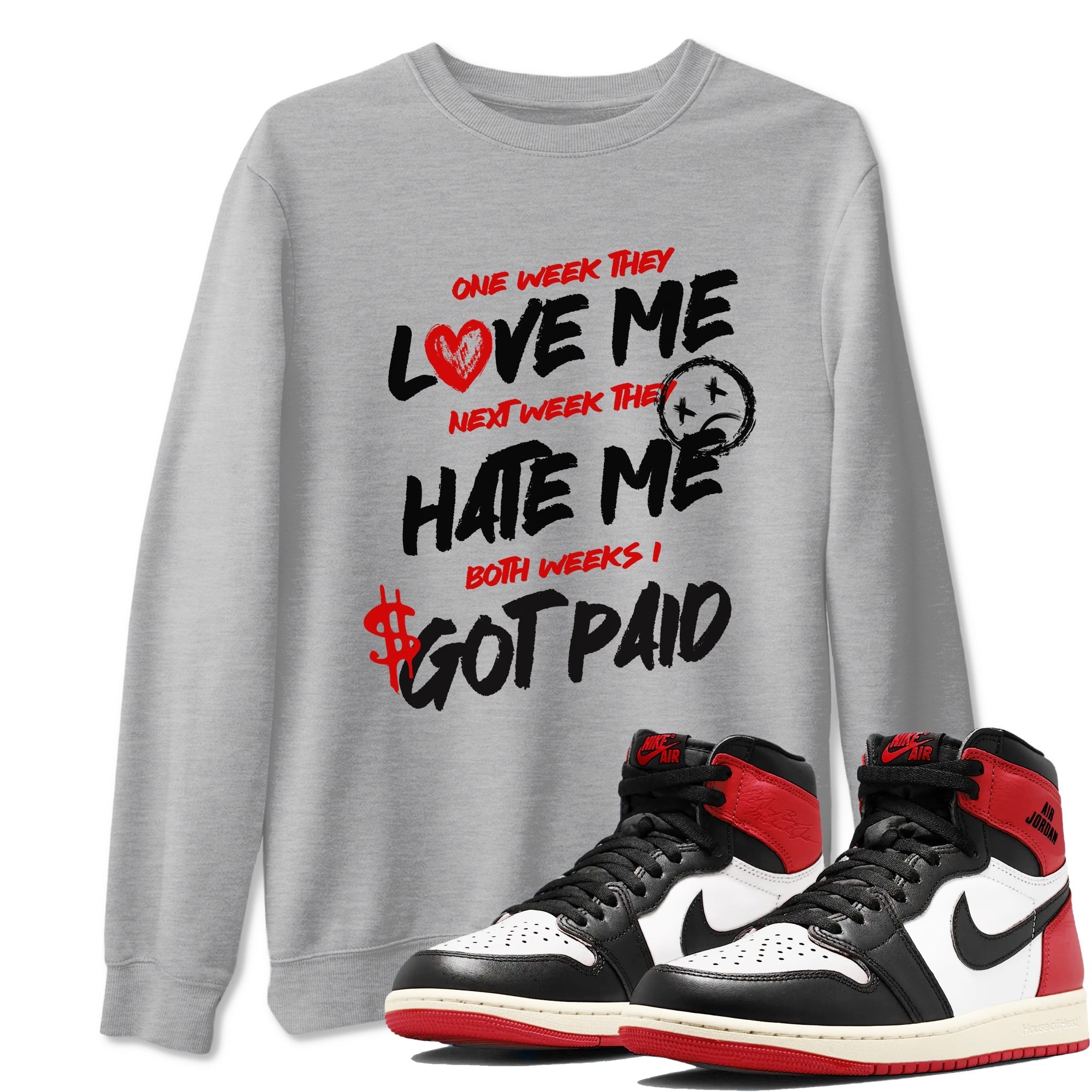 I Got Paid snkmatch Tees - Air Jordan 1 Black Toe Reimagined