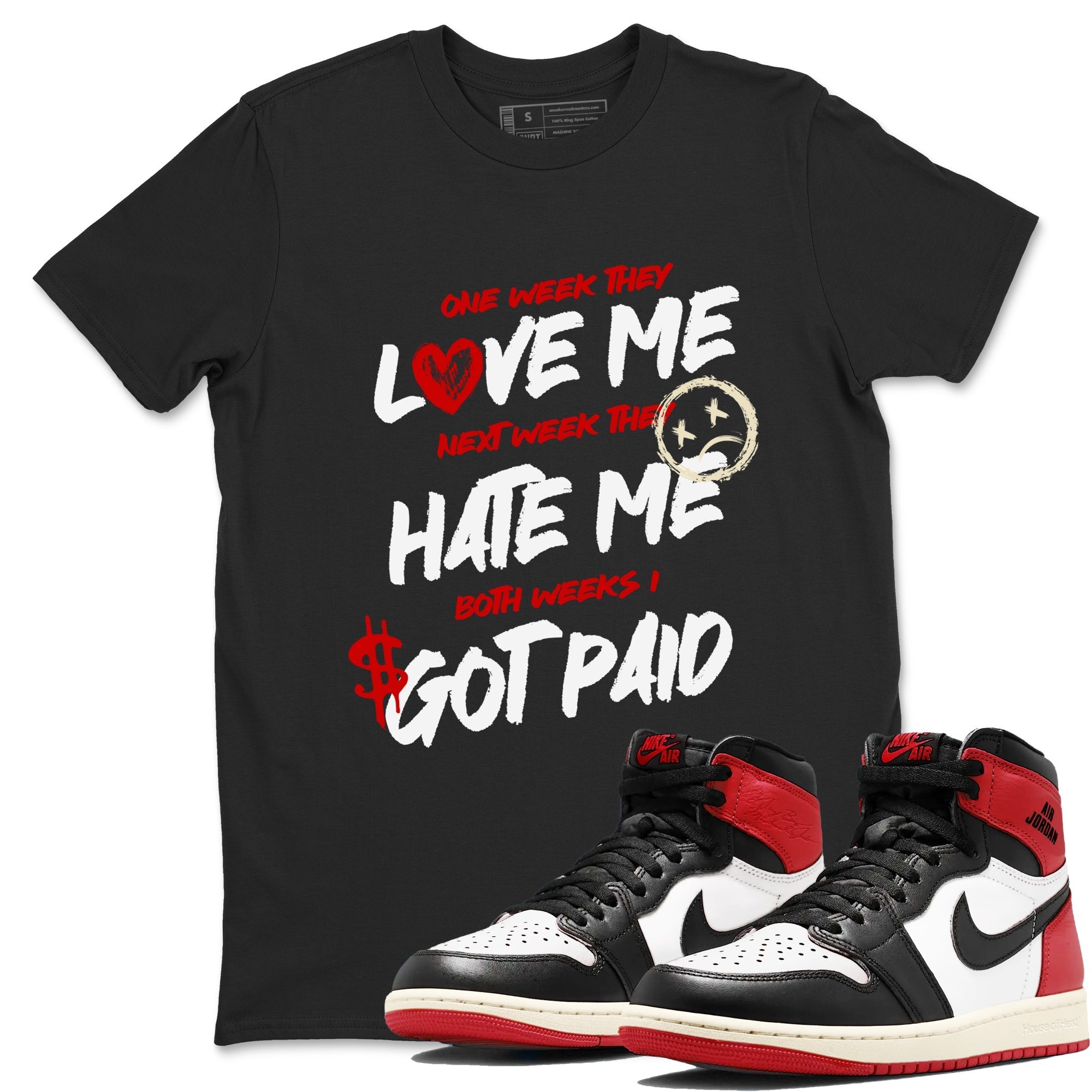 I Got Paid snkmatch Tees - Air Jordan 1 Black Toe Reimagined