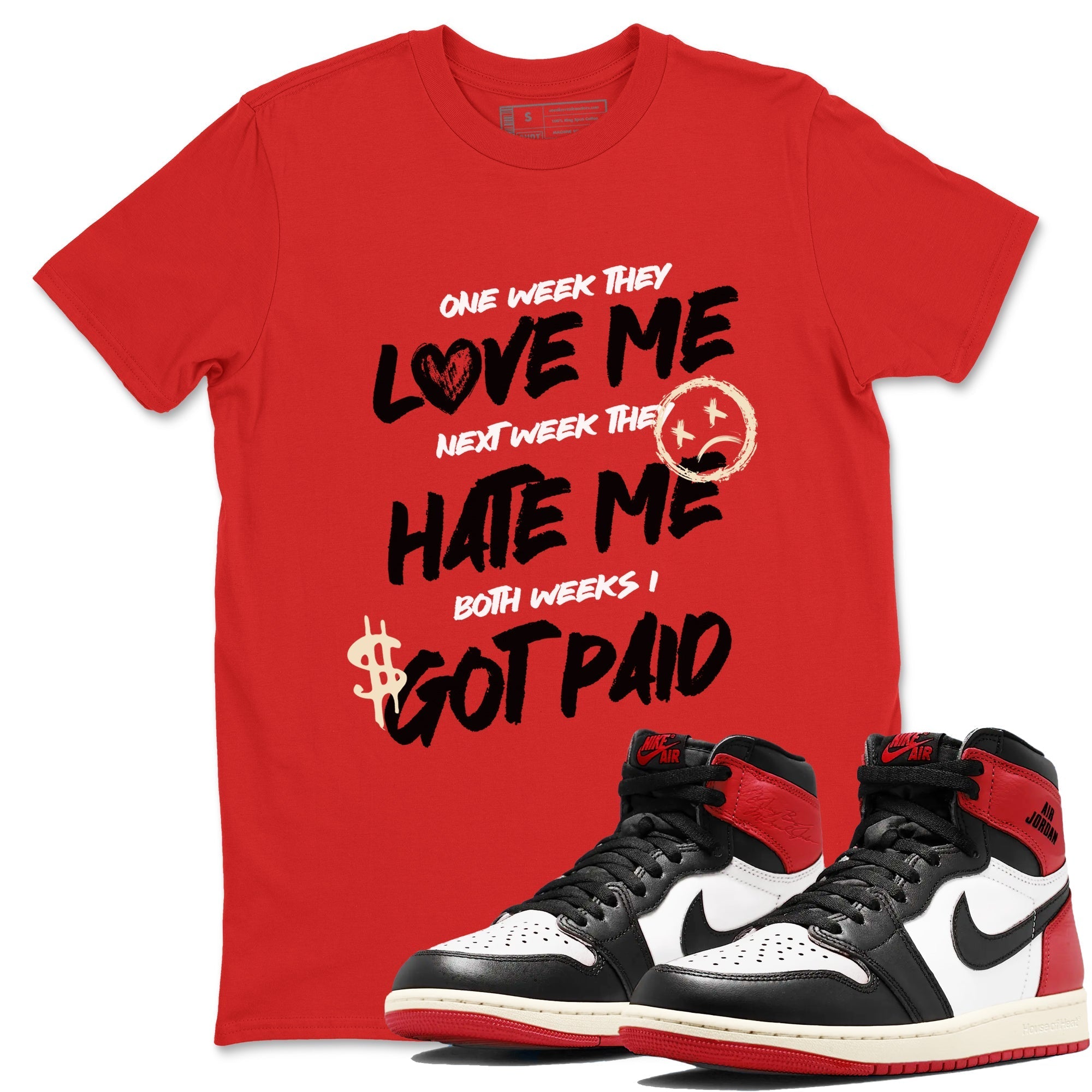 I Got Paid snkmatch Tees - Air Jordan 1 Black Toe Reimagined