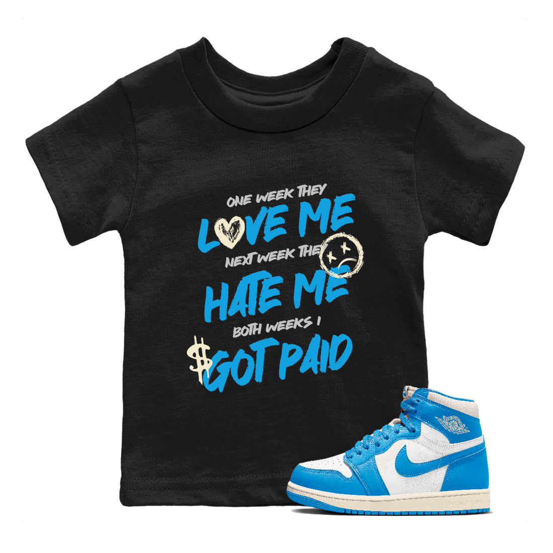 I Got Paid snkmatch Tees Kids - Air Jordan 1 UNC Reimagined