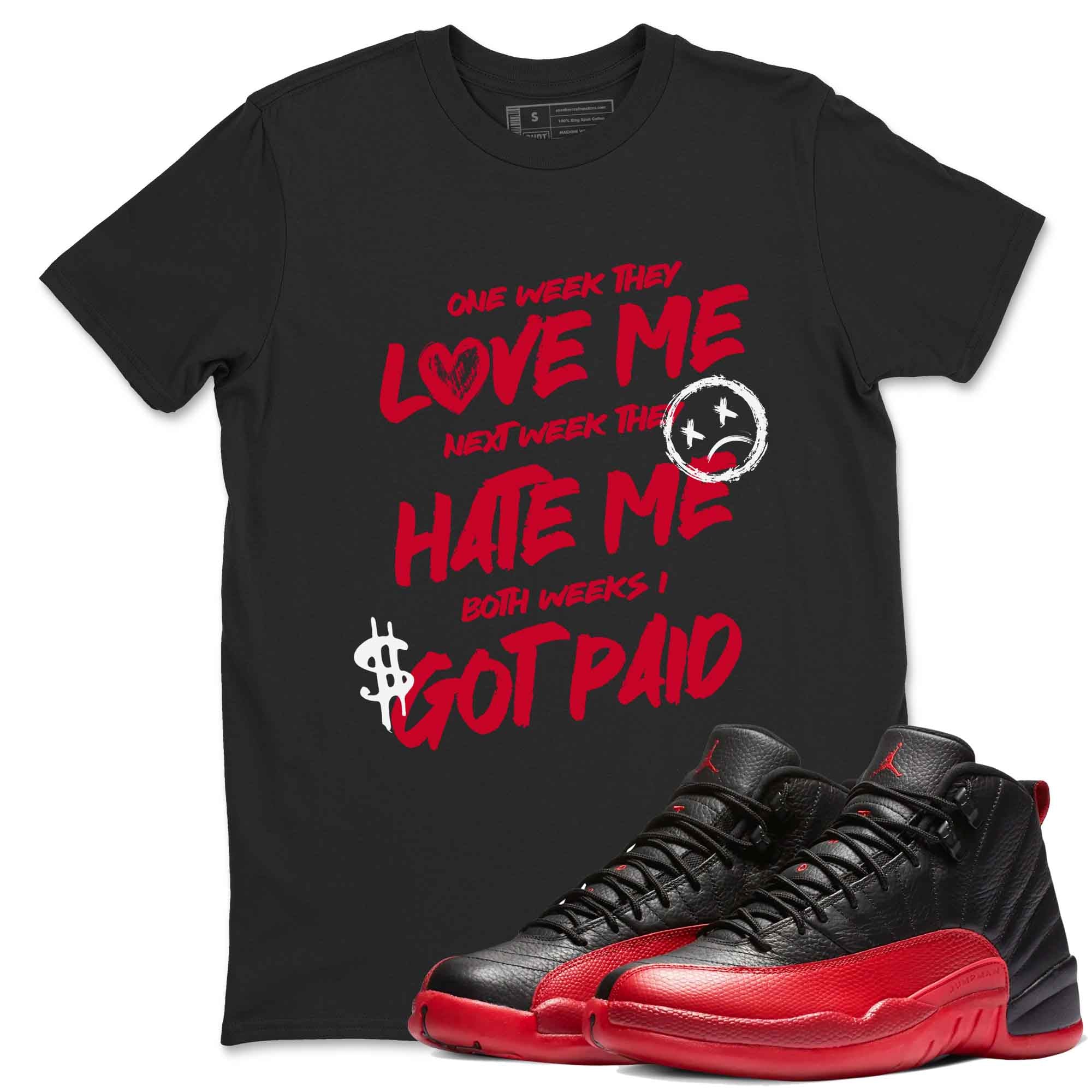 I Got Paid snkmatch Tees - Air Jordan 12 Flu Game