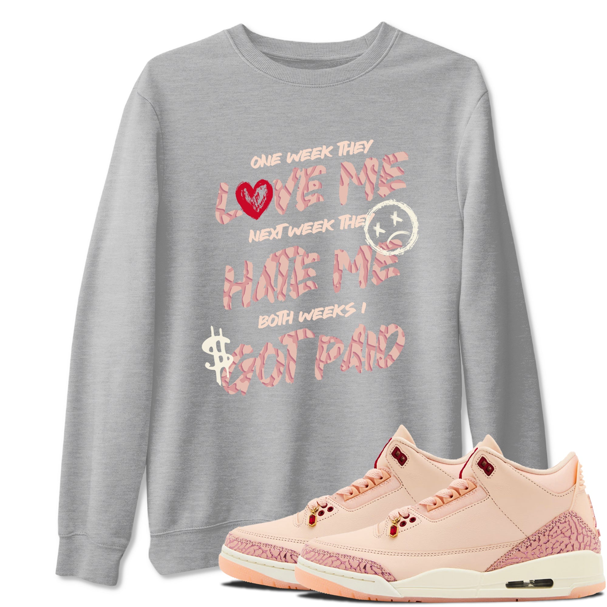 I Got Paid snkmatch Tees - Air Jordan 3 Valentines Day