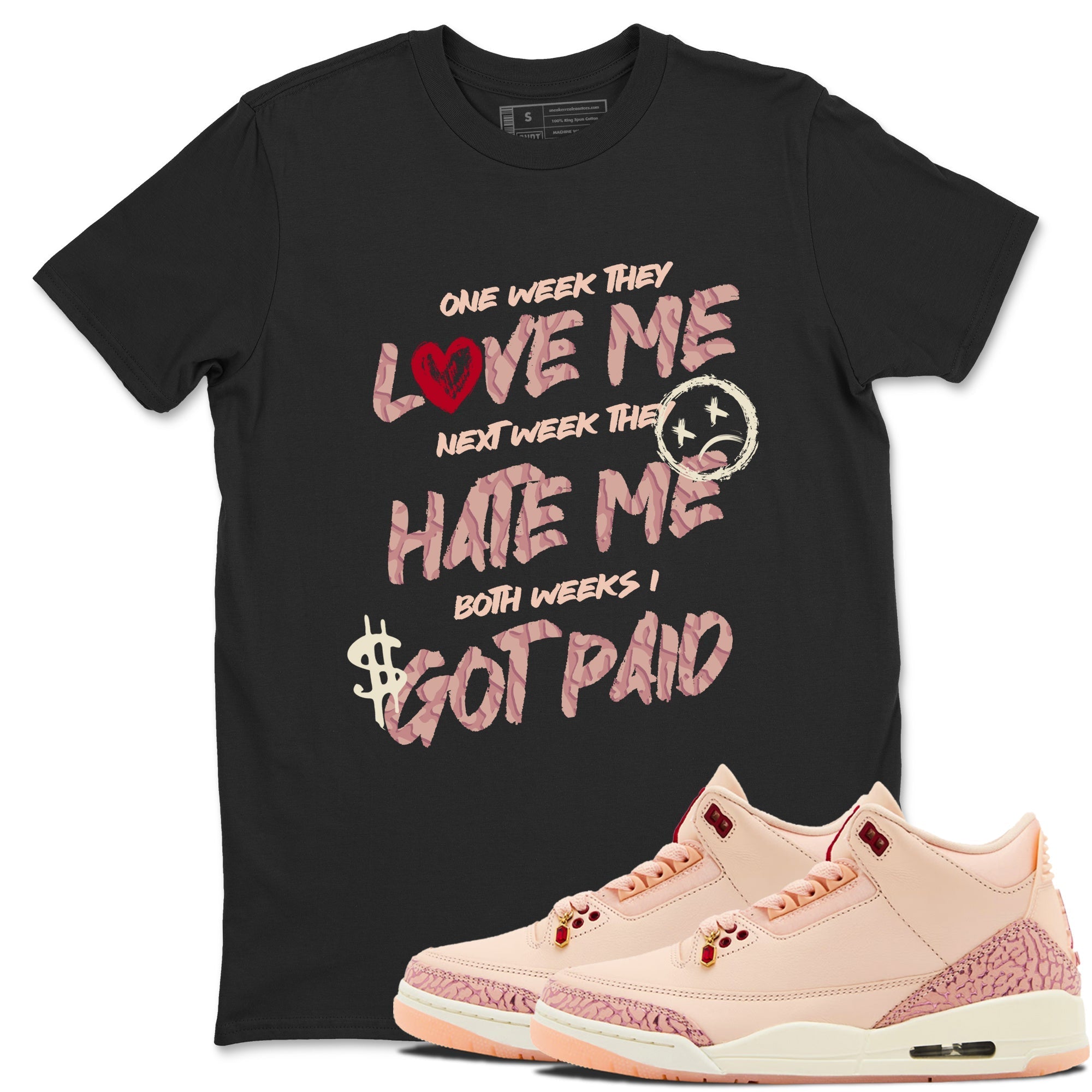 I Got Paid snkmatch Tees - Air Jordan 3 Valentines Day