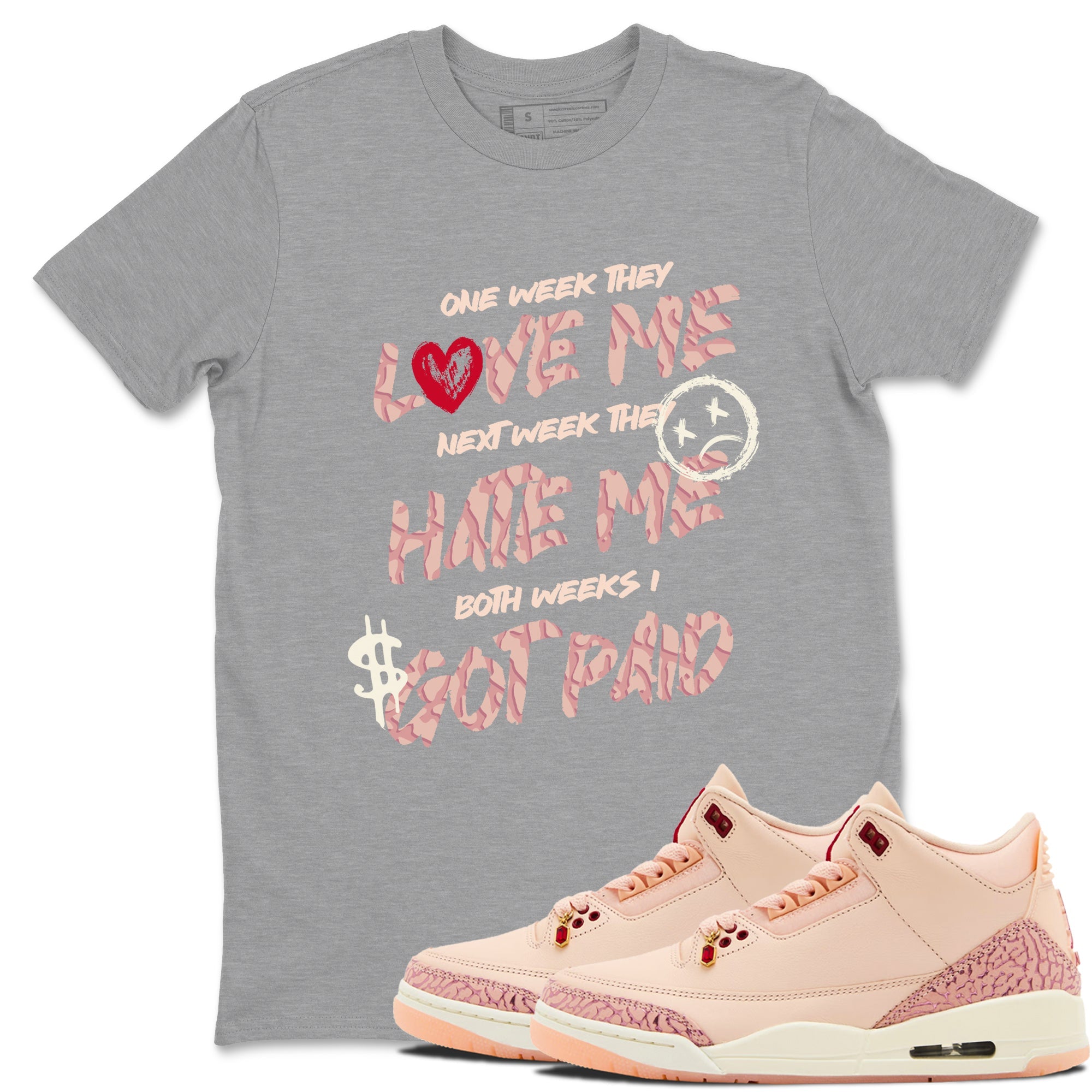 I Got Paid snkmatch Tees - Air Jordan 3 Valentines Day