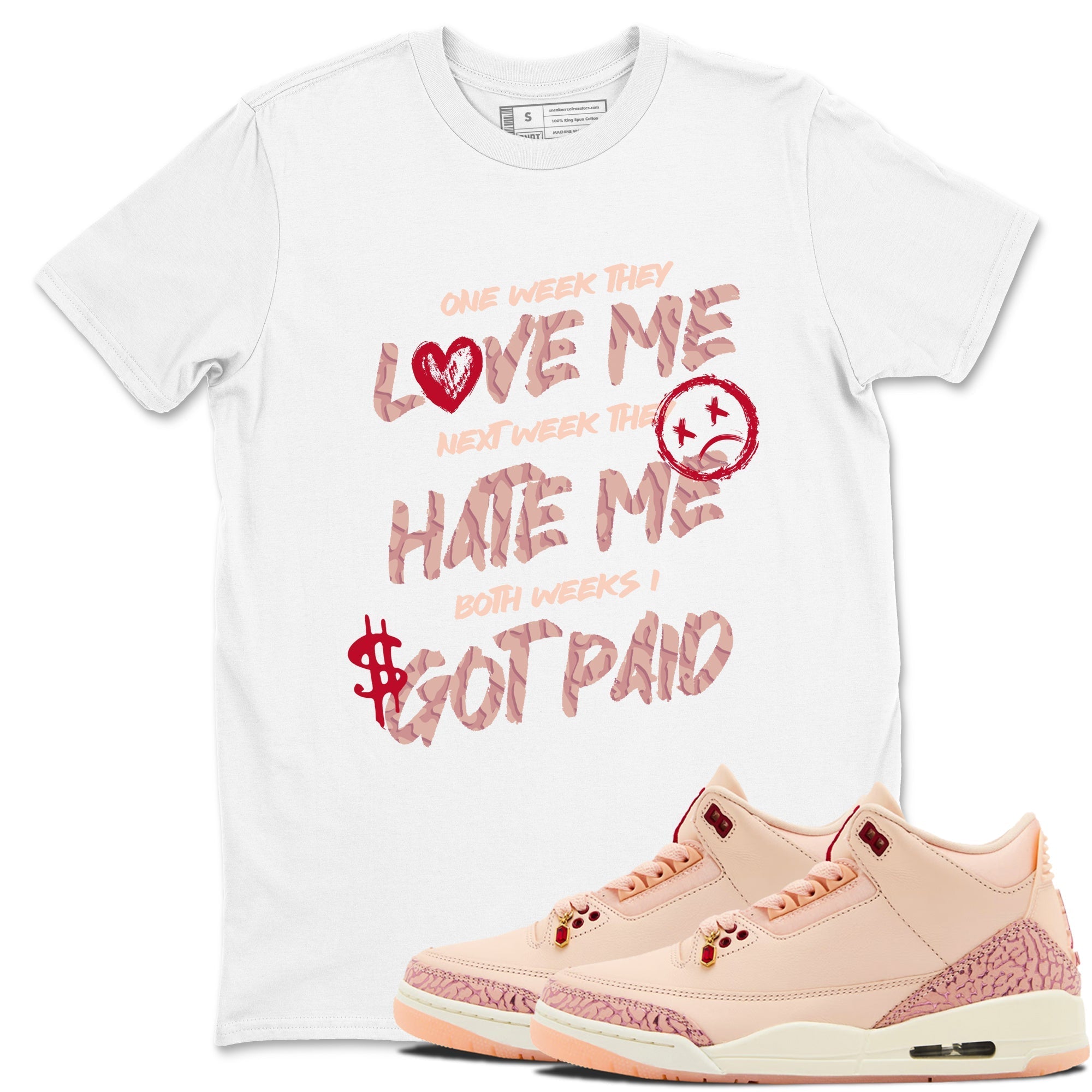 I Got Paid snkmatch Tees - Air Jordan 3 Valentines Day