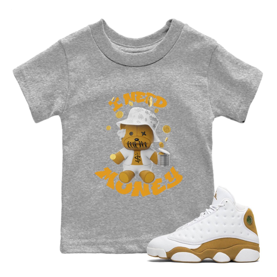 I Need Money snkmatch Tee Kids - Air Jordan 13 Wheat
