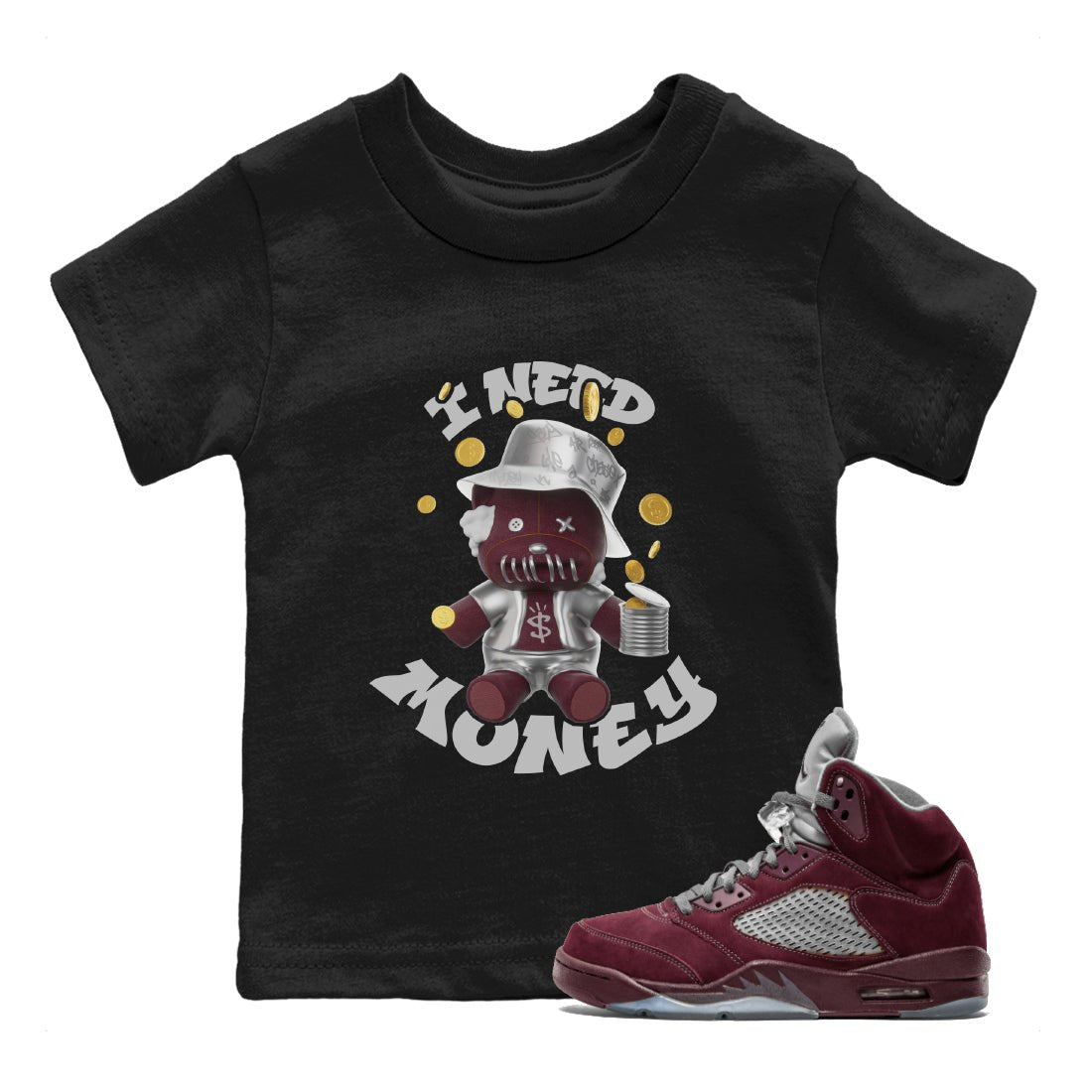 I Need Money snkmatch Tee Kids - Air Jordan 5 Burgundy