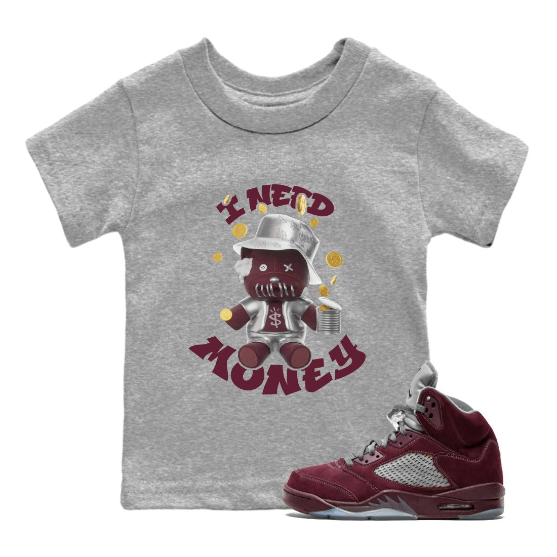 I Need Money snkmatch Tee Kids - Air Jordan 5 Burgundy
