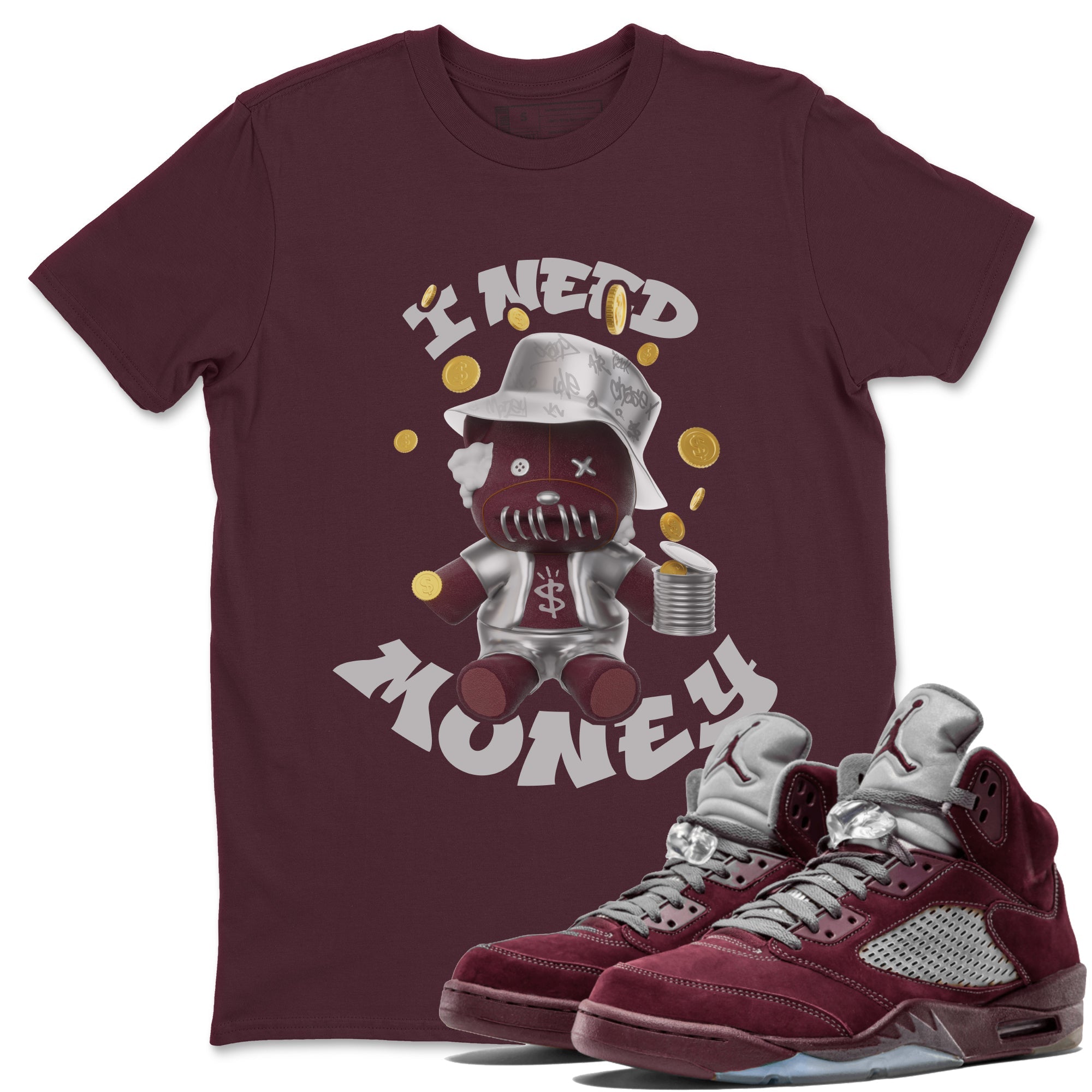 I Need Money snkmatch Tee - Air Jordan 5 Burgundy