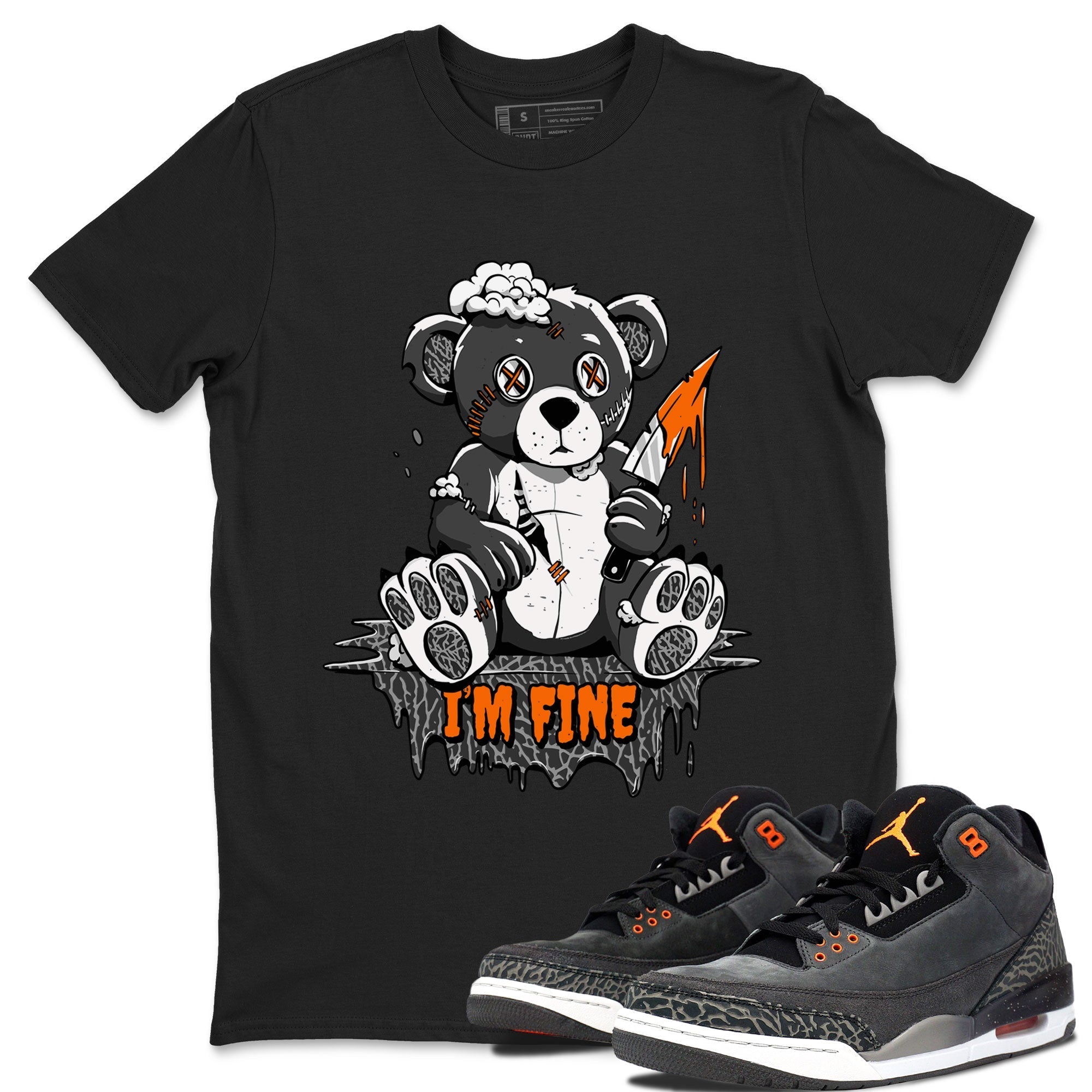 I'm Fine snkmatch Tee - Air Jordan 3 Fear
