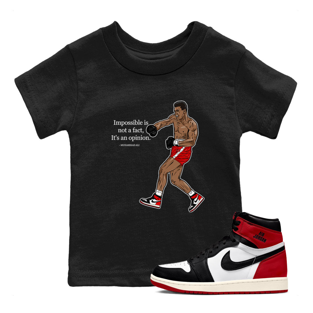 impossible is not a fact it's an opinion snkmatch Tees Kids - Air Jordan 1 Black Toe Reimagined