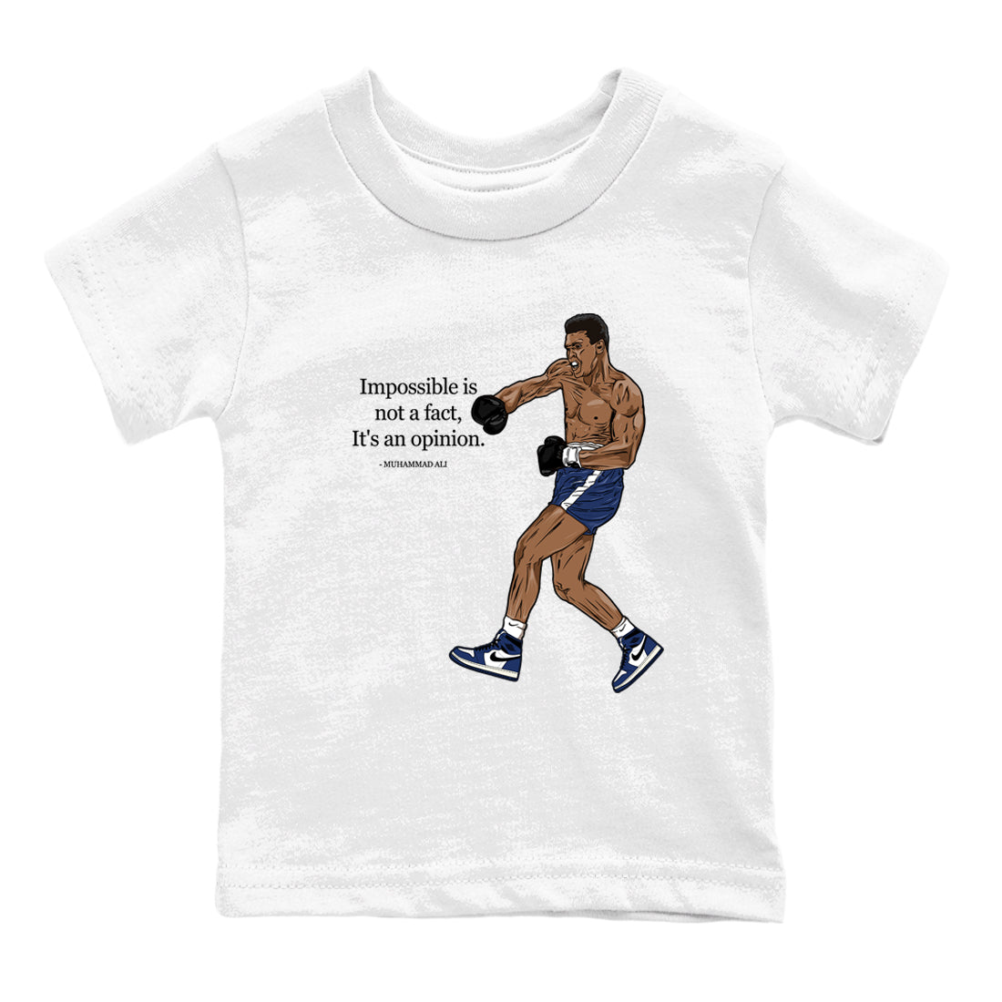 Impossible Is Not A Fact It's An Opinion snkmatch Tees Kids - Air Jordan 1 Midnight Navy