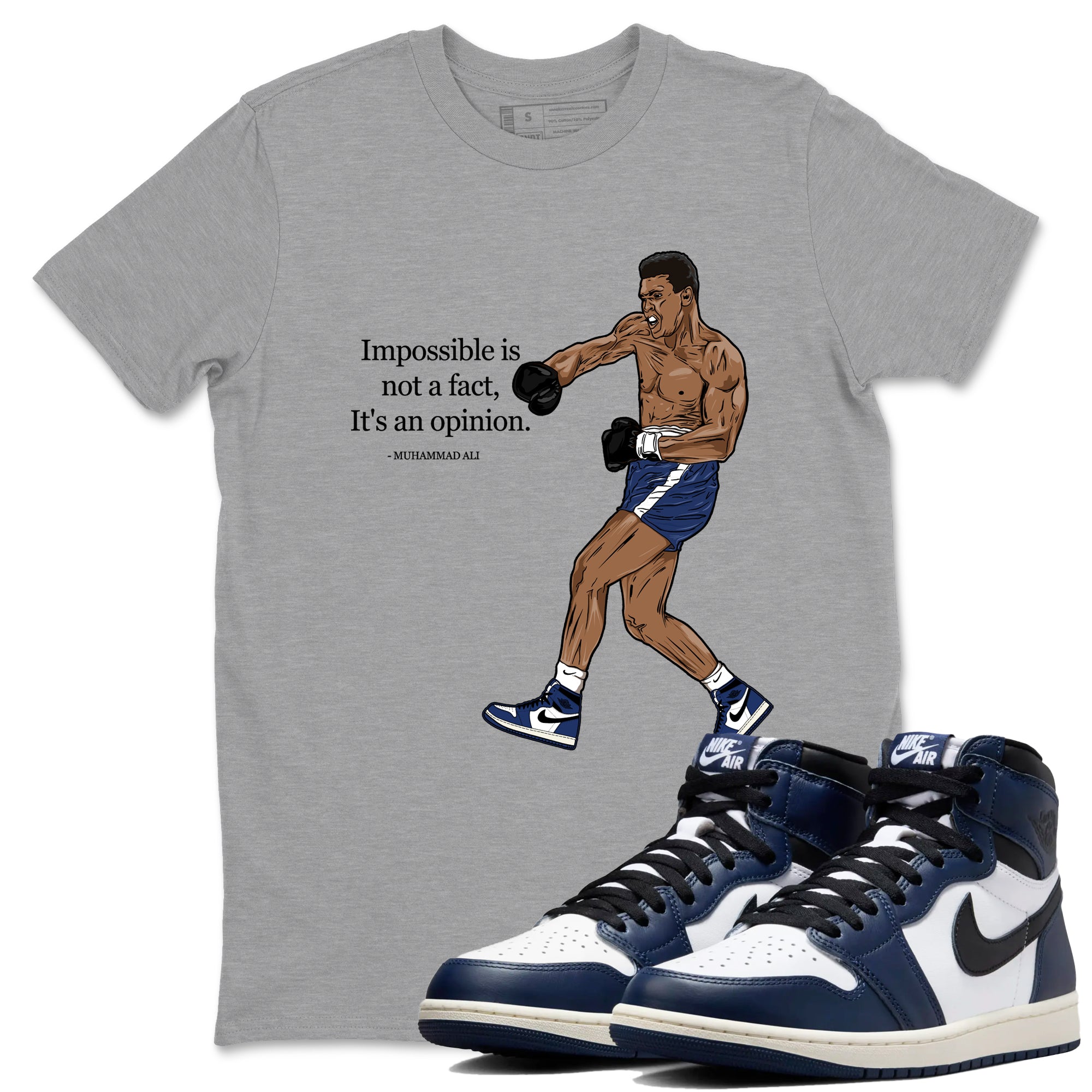 Impossible Is Not A Fact It's An Opinion snkmatch Tees - Air Jordan 1 Midnight Navy