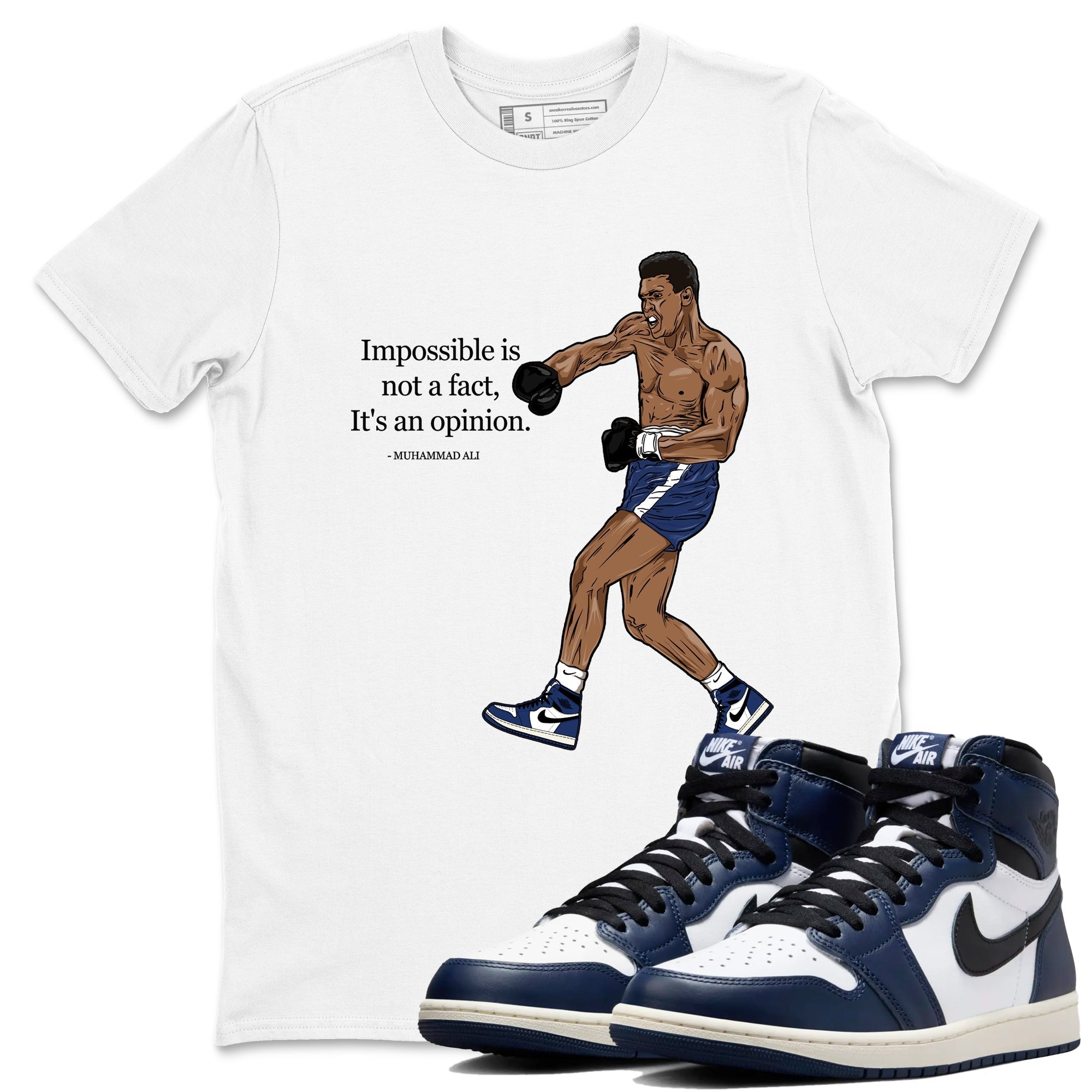 Impossible Is Not A Fact It's An Opinion snkmatch Tees - Air Jordan 1 Midnight Navy