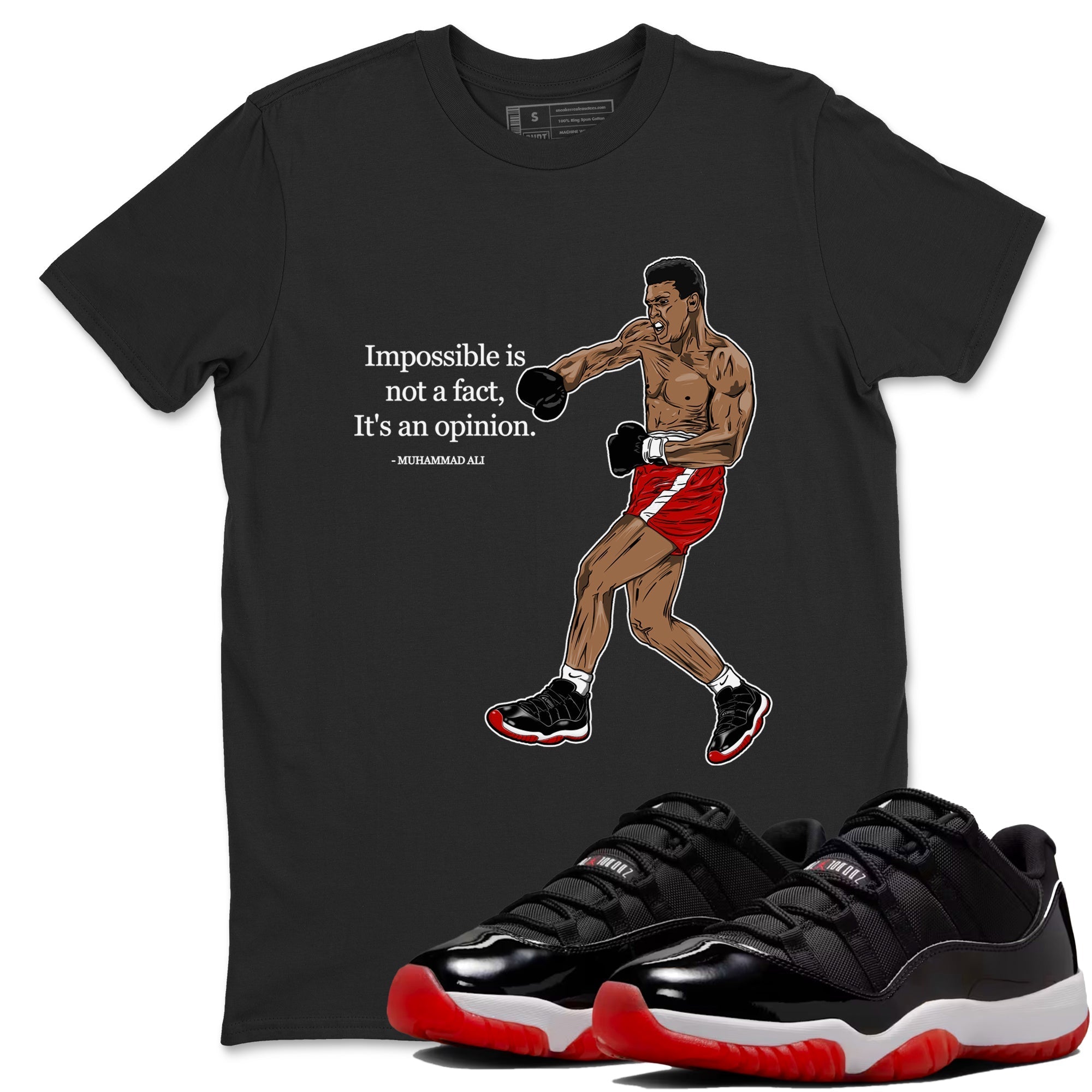 Impossible Is Not A Fact It's An Opinion snkmatch Tees - Air Jordan 11 Bred