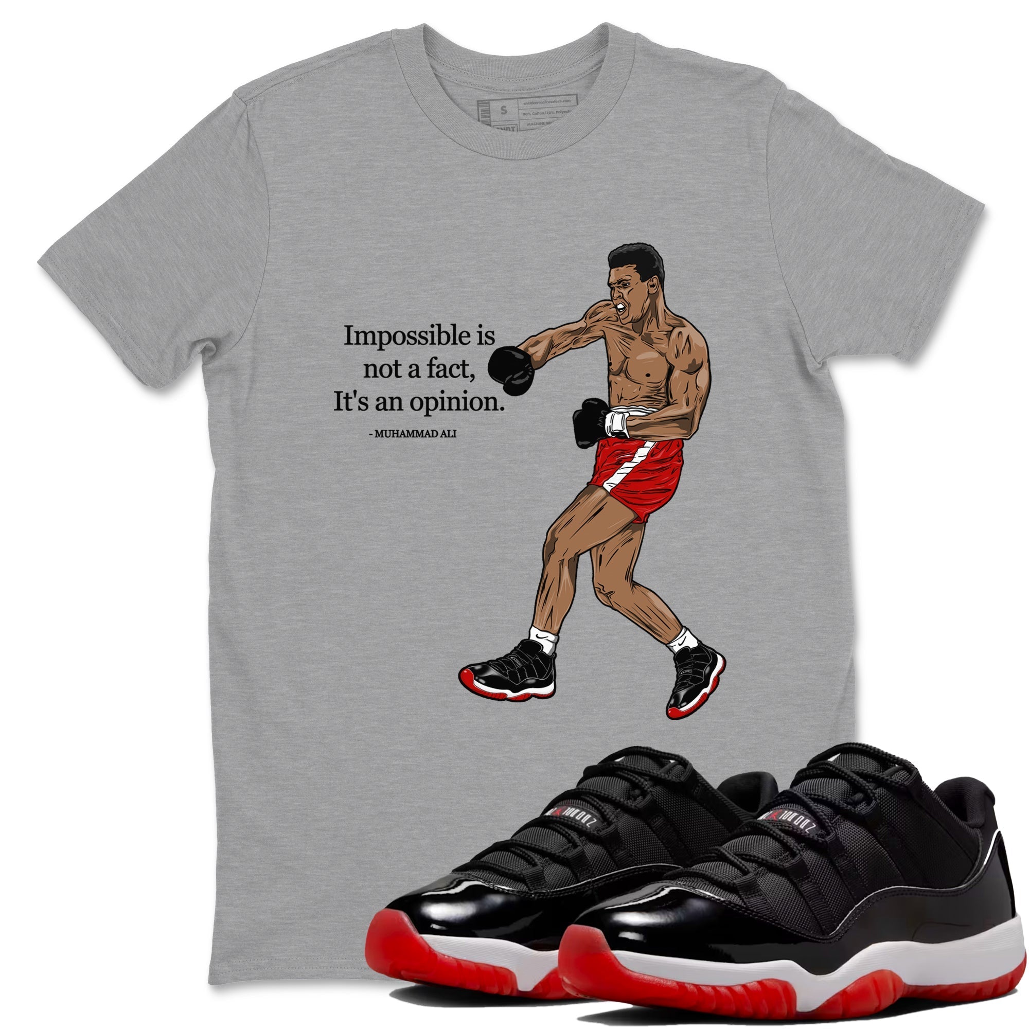 Impossible Is Not A Fact It's An Opinion snkmatch Tees - Air Jordan 11 Bred