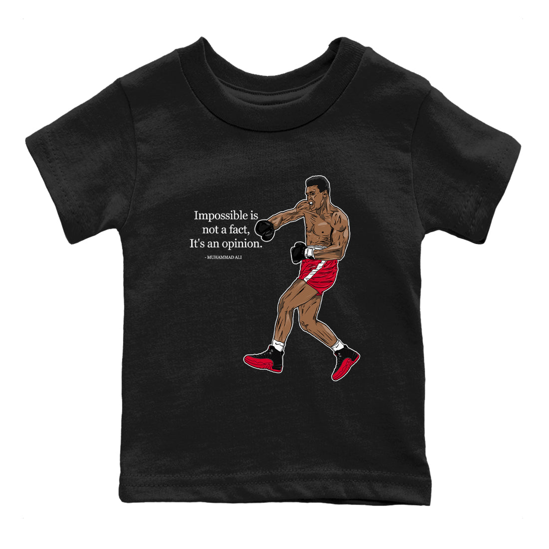 Impossible Is Not A Fact It's An Opinion snkmatch Tees Kids - Air Jordan 12 Flu Game