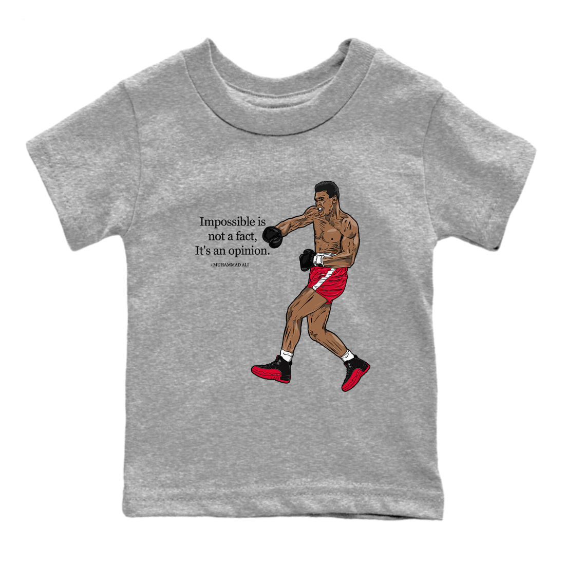 Impossible Is Not A Fact It's An Opinion snkmatch Tees Kids - Air Jordan 12 Flu Game