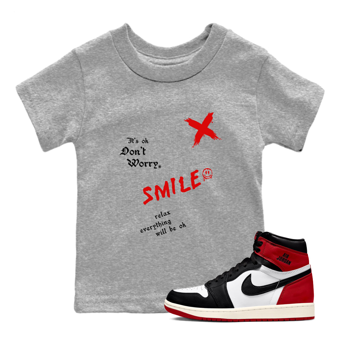 It's Ok Don't Worry snkmatch Tees Kids - Air Jordan 1 Black Toe Reimagined