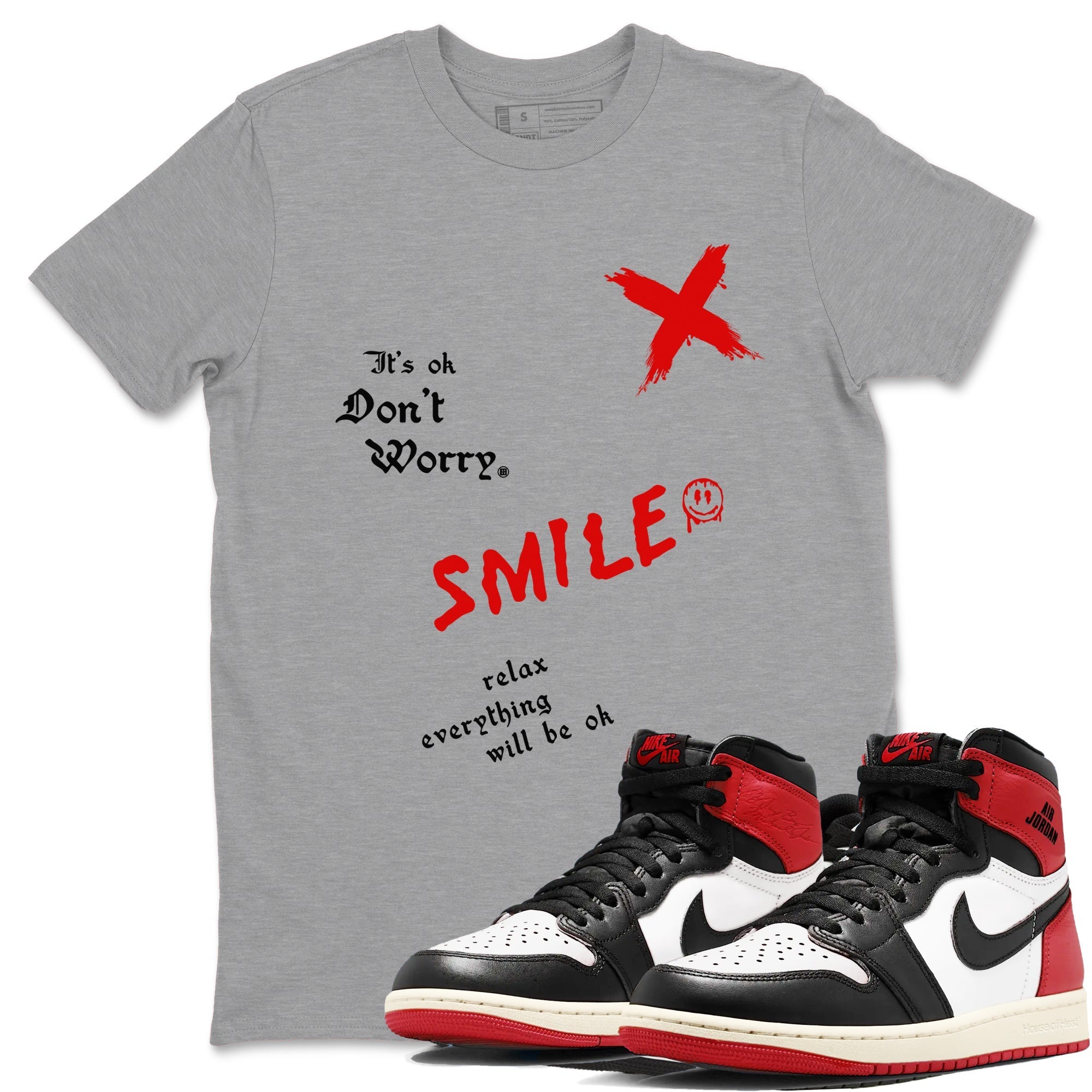 It's Ok Don't Worry snkmatch Tees - Air Jordan 1 Black Toe Reimagined